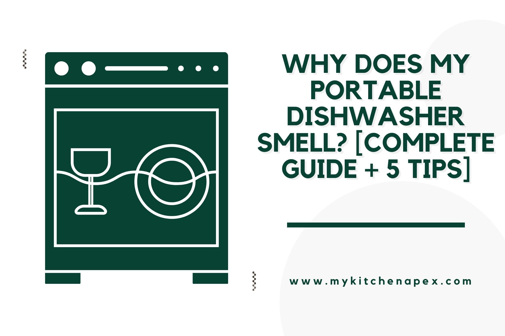 Why Does My Portable Dishwasher Smell? [COMPLETE Guide + 5 Tips]