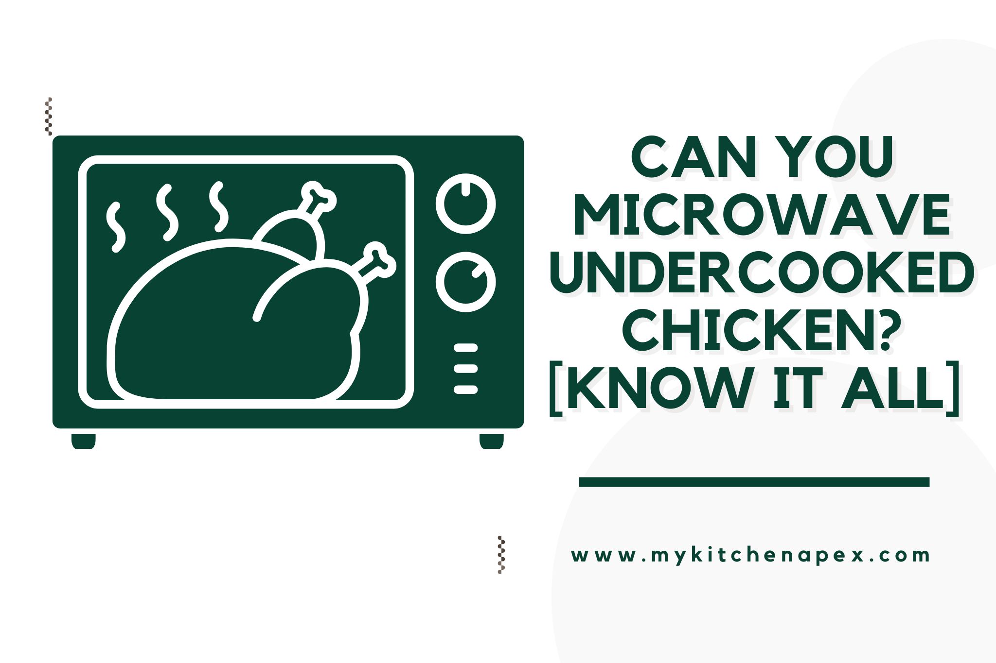 Can You Microwave Undercooked Chicken? [KNOW It All]