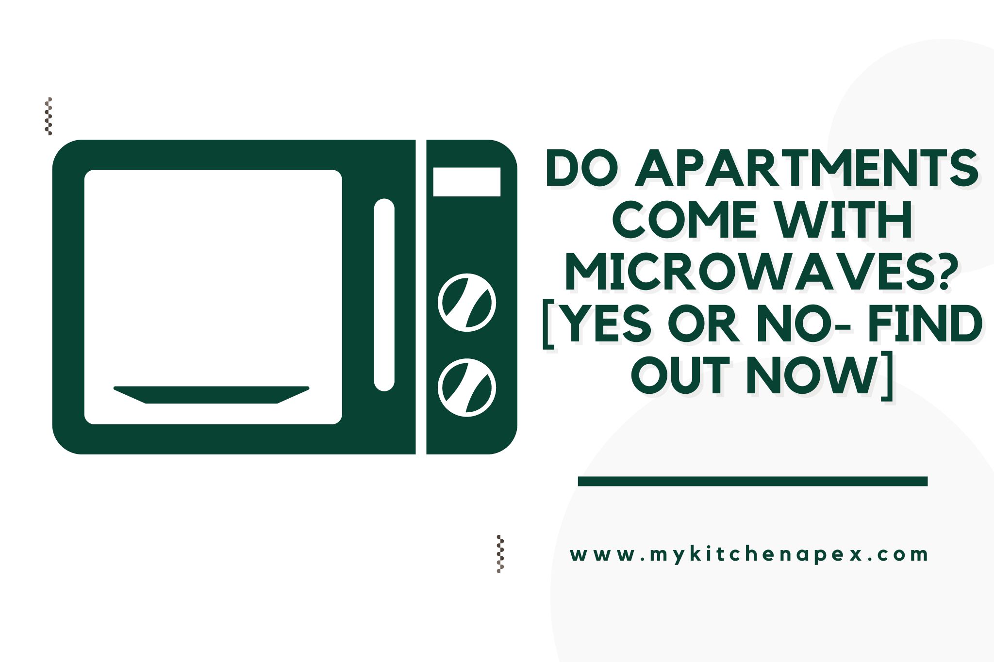 Do Apartments Come With Microwaves? [YES or NO- Find Out NOW]