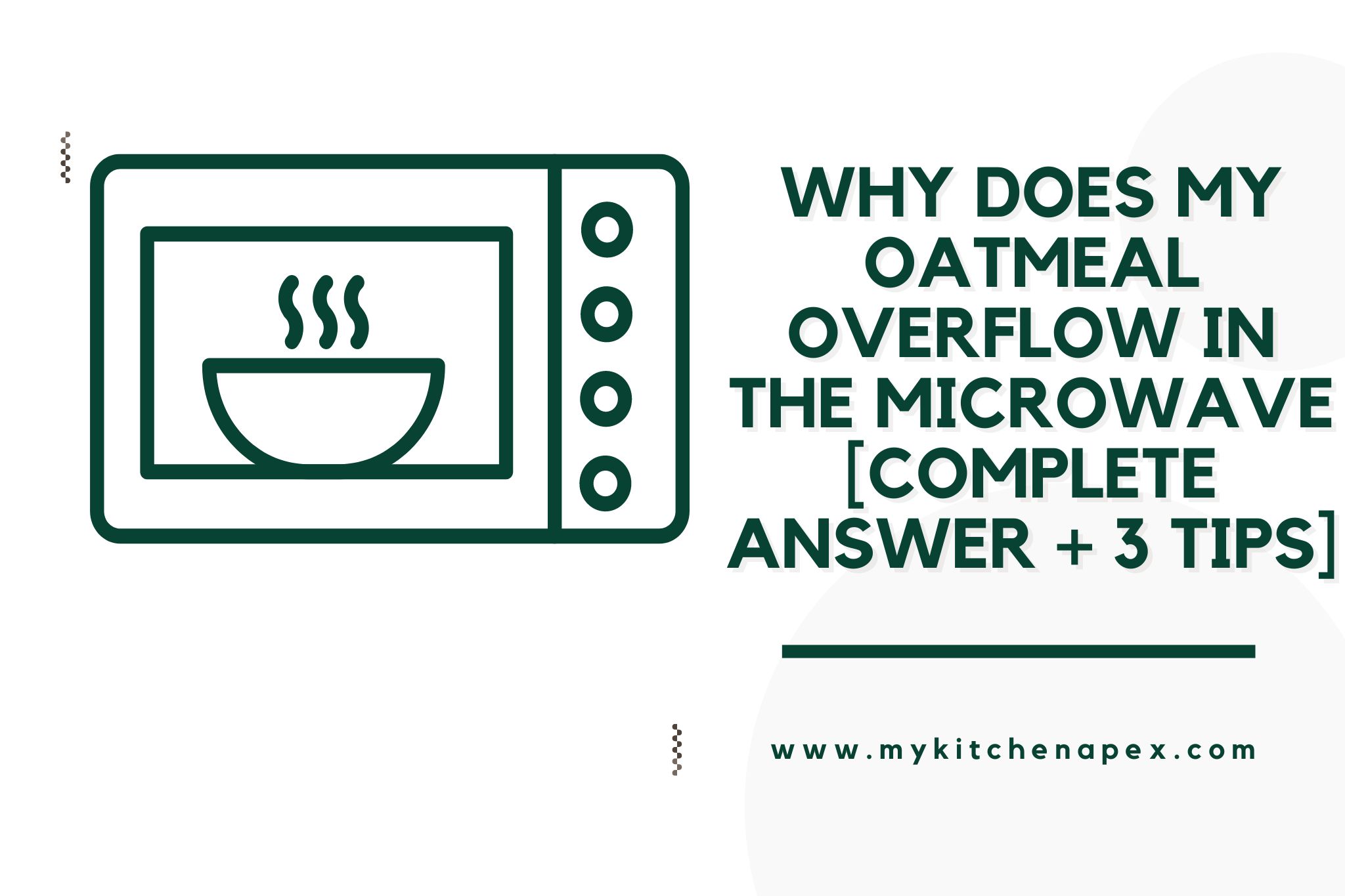 Why Does My Oatmeal Overflow In The Microwave [COMPLETE Answer + 3 Tips]