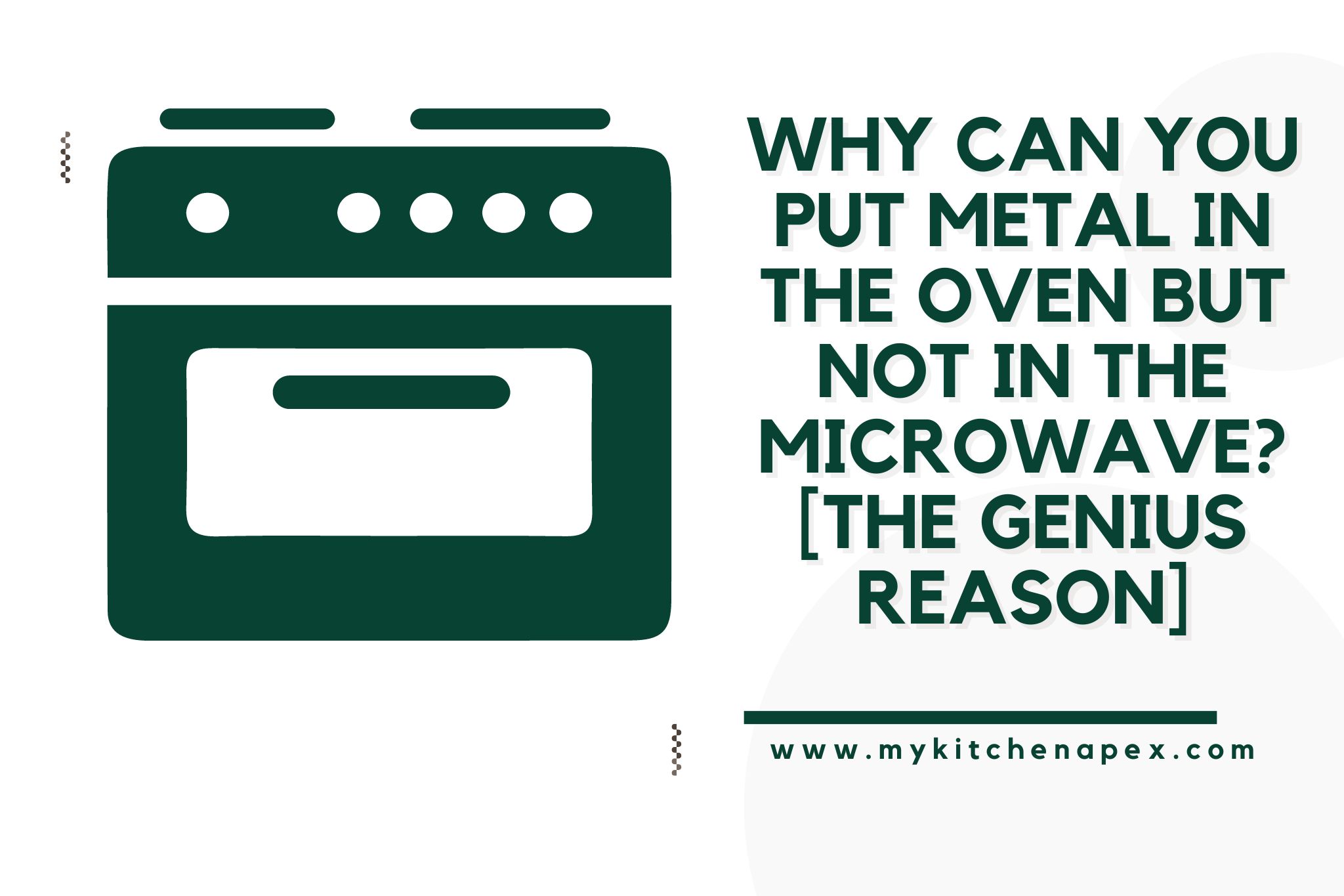 Why Can You Put Metal In The Oven But Not In The Microwave [The GENIUS Reason]