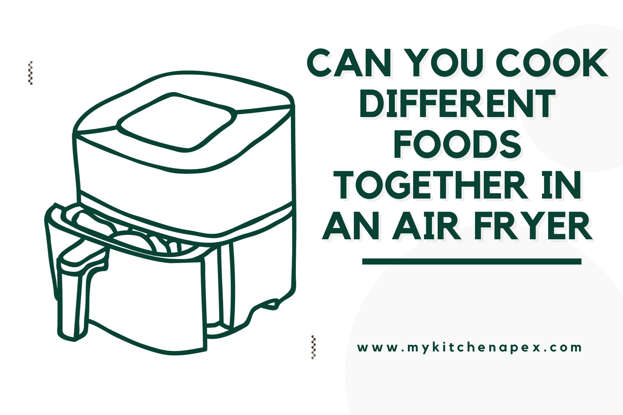 can you cook different foods together in an air fryer