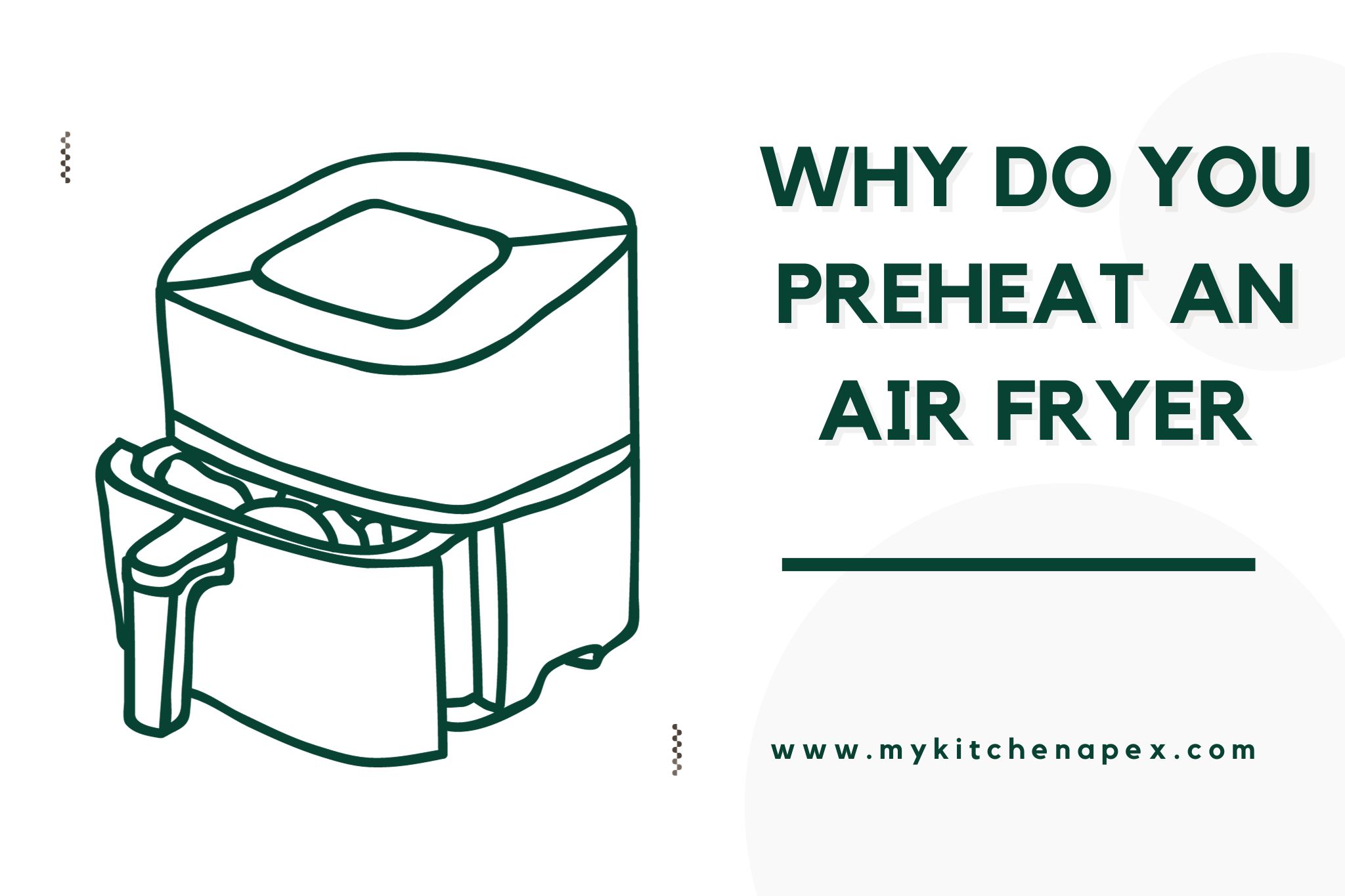 why do you preheat an air fryer