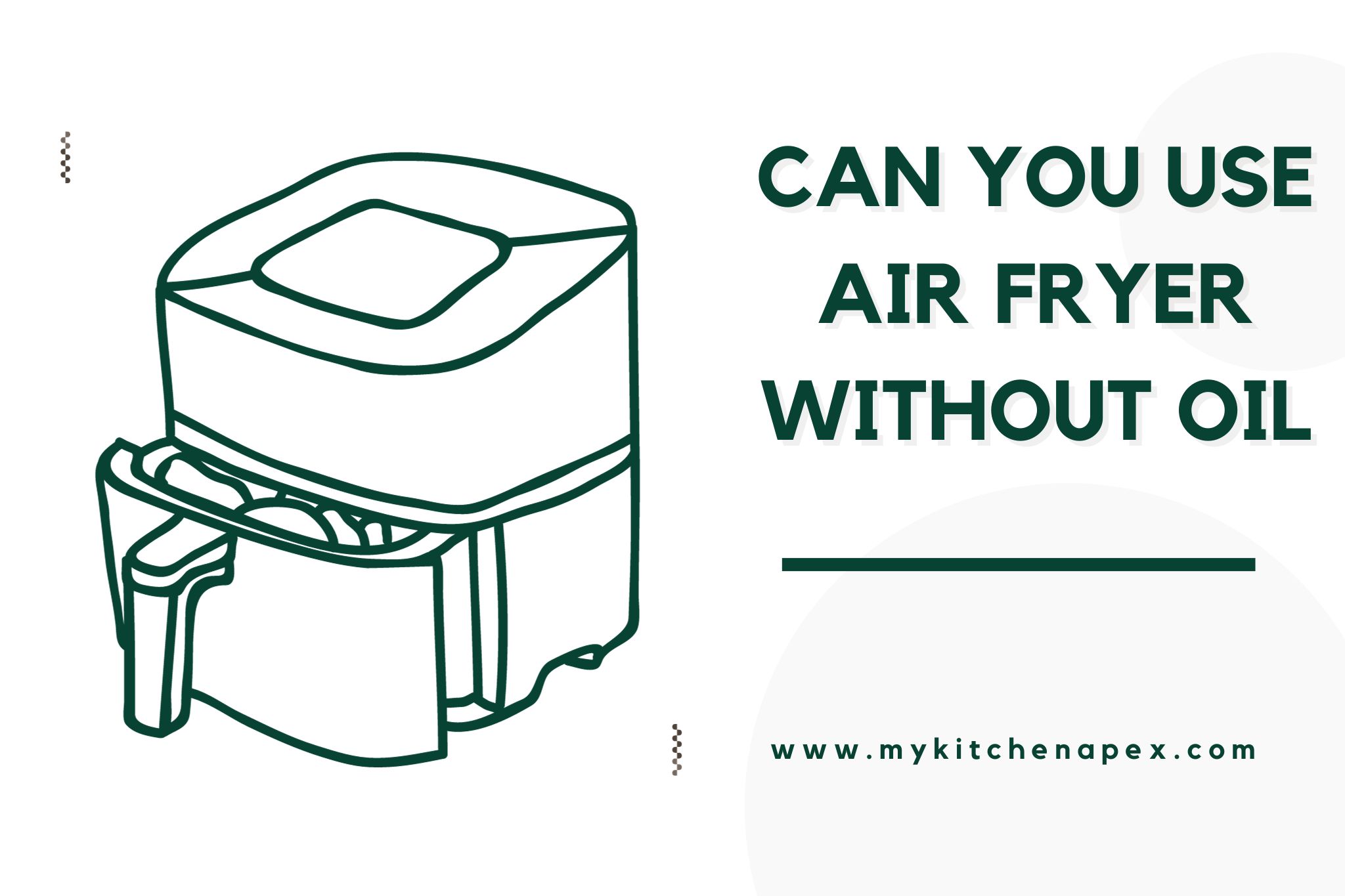 can you use air fryer without oil