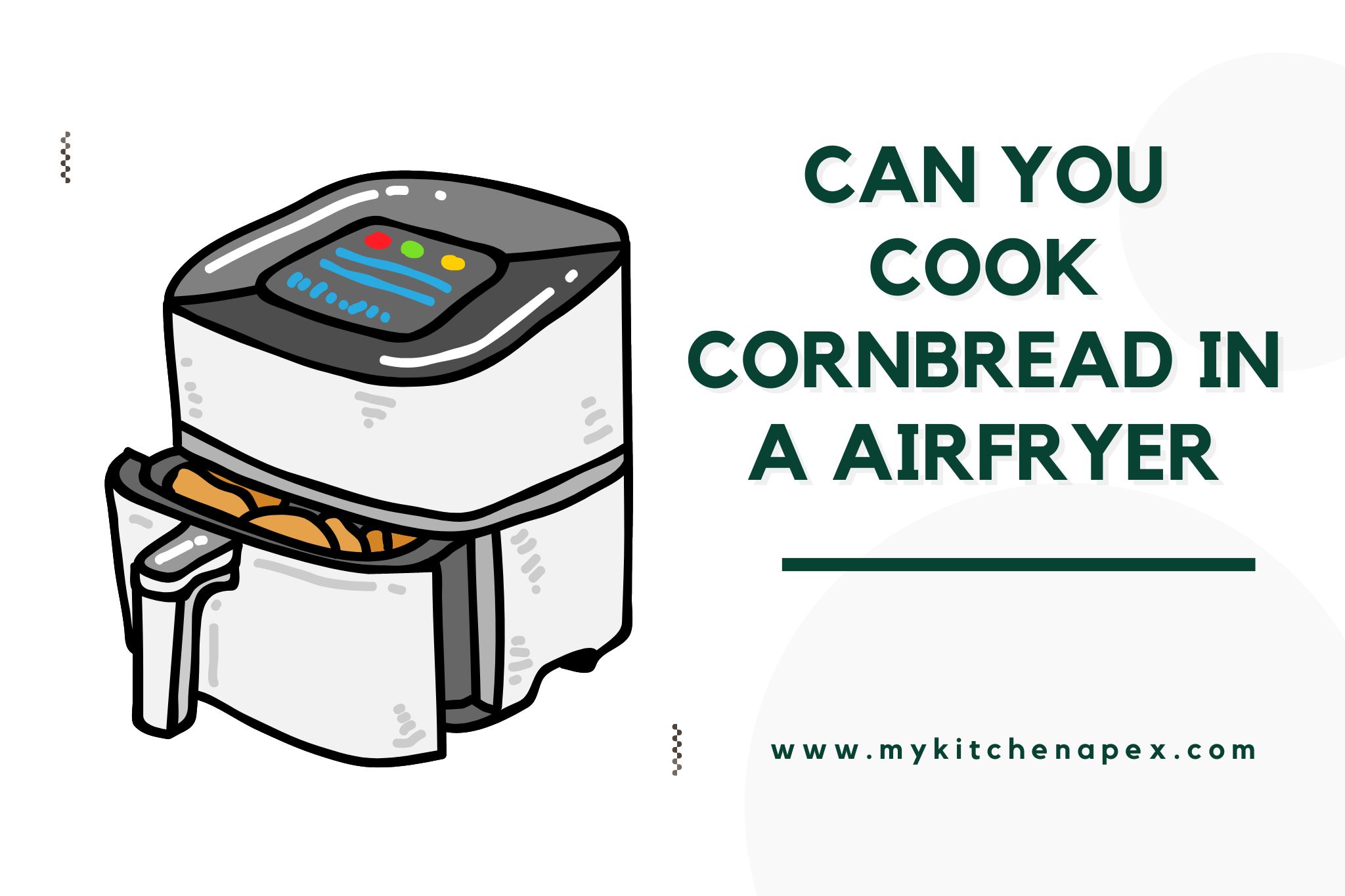 can you cook cornbread in a airfryer