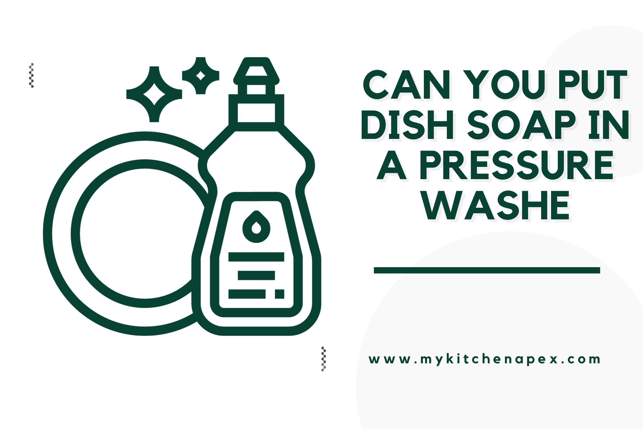 can you put dish soap in a pressure washe