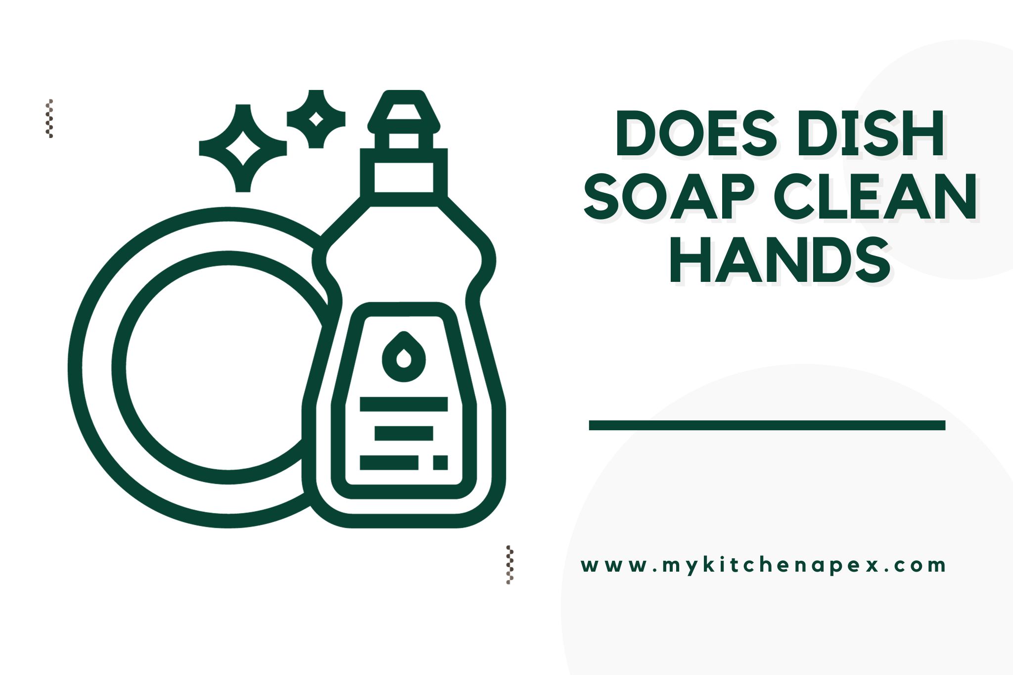does dish soap clean hands