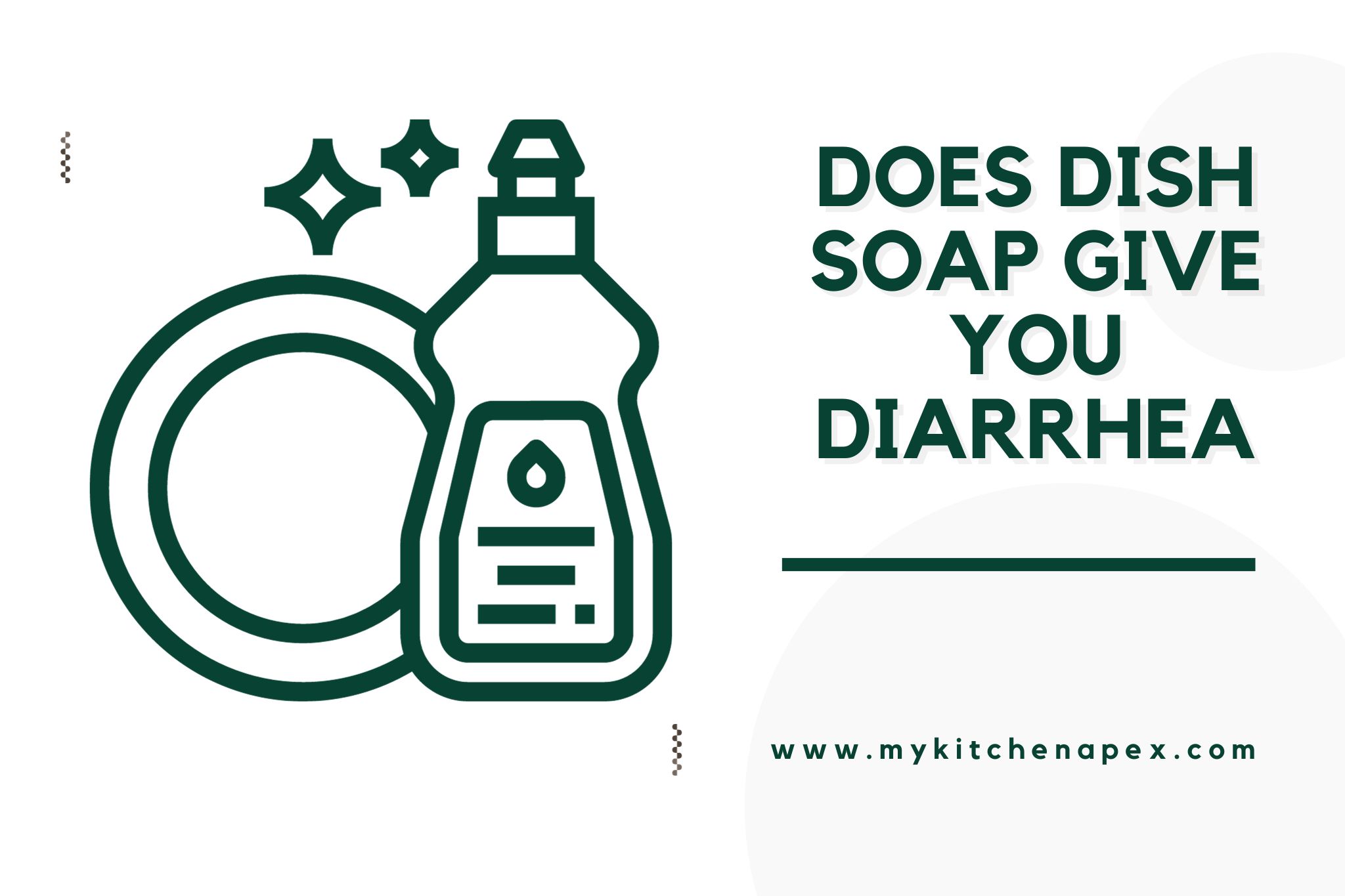does dish soap give you diarrhea