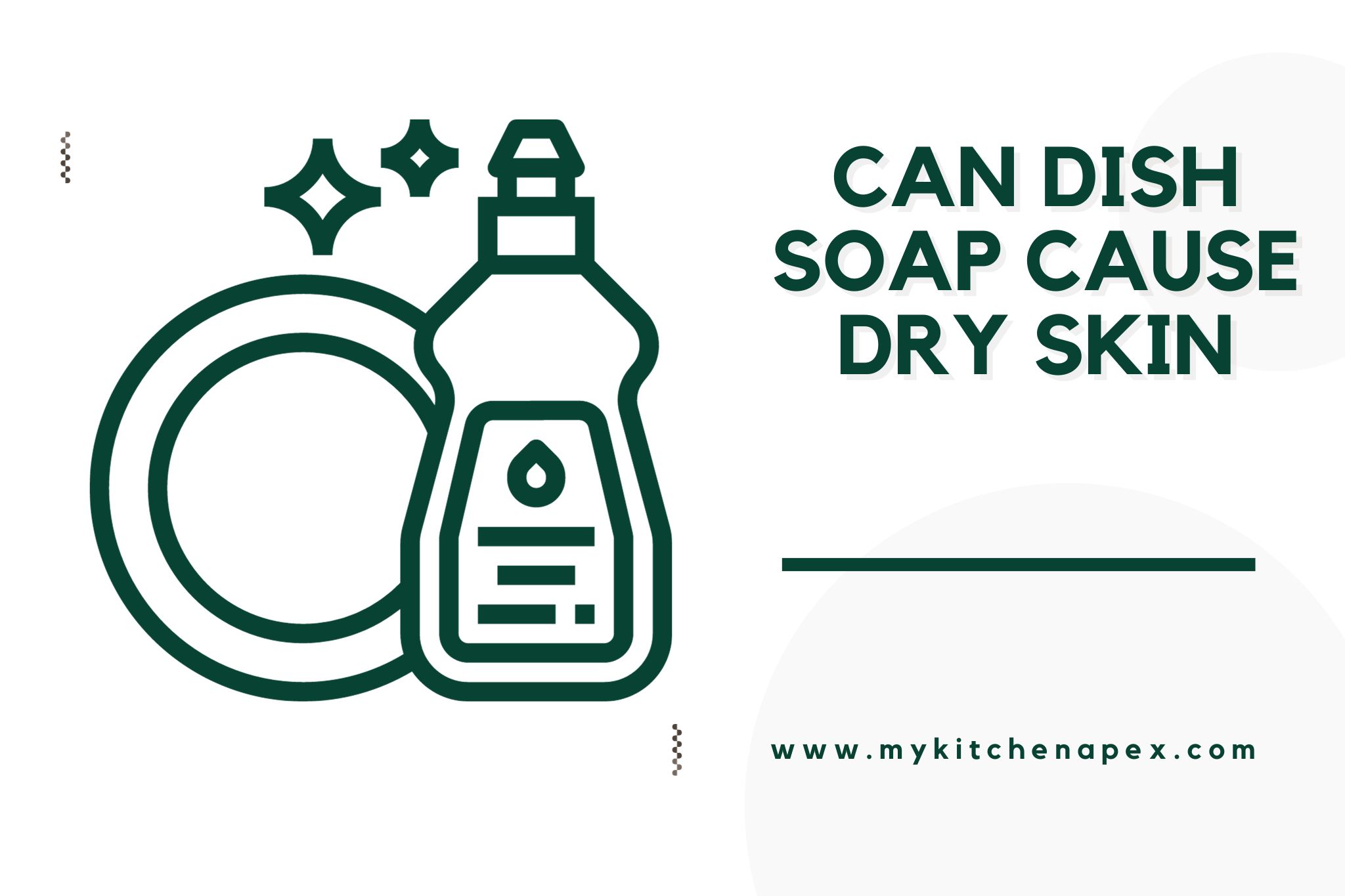can dish soap cause dry skin