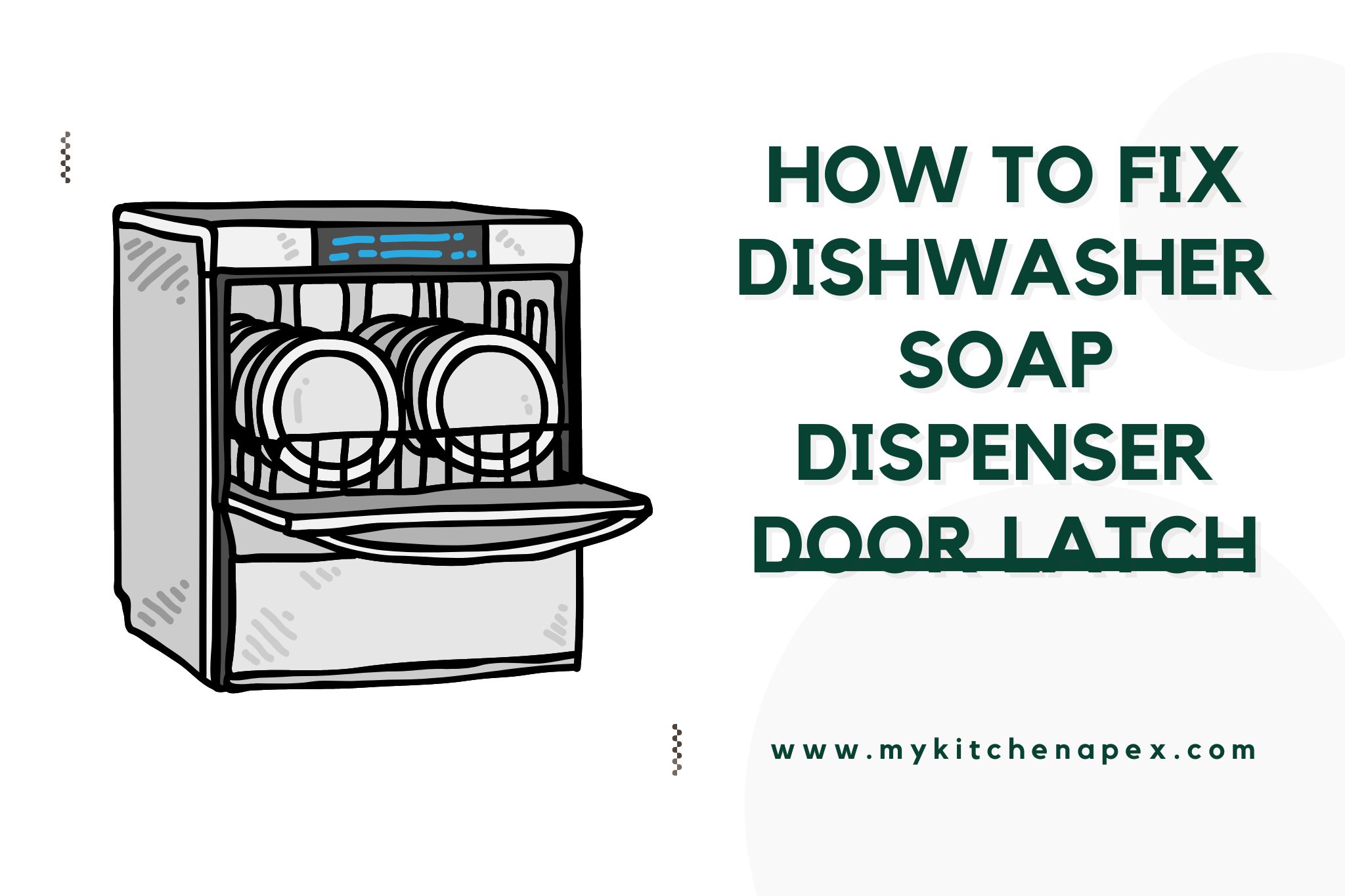 how to fix dishwasher soap dispenser door latch