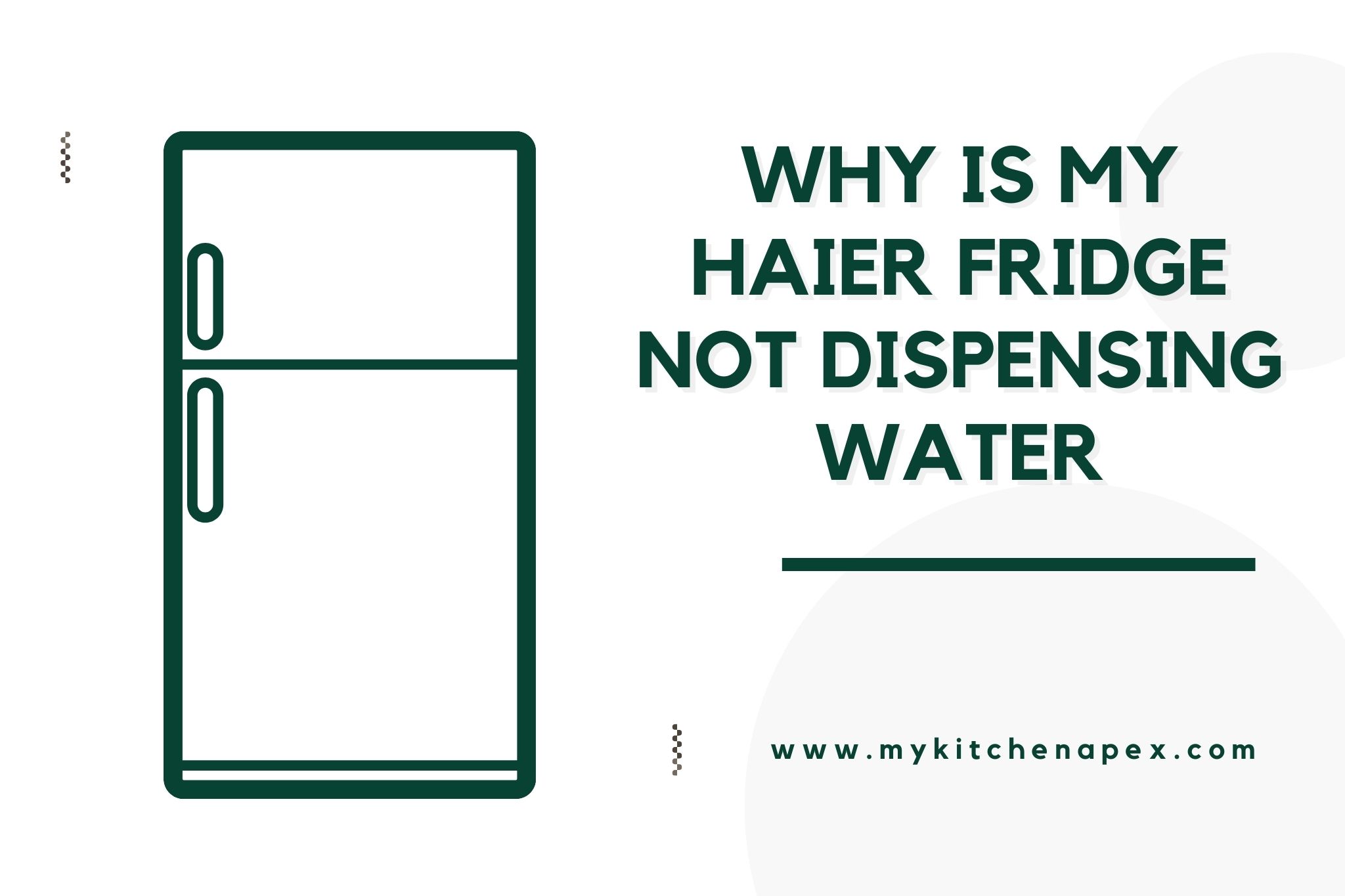 why is my Haier fridge not dispensing water