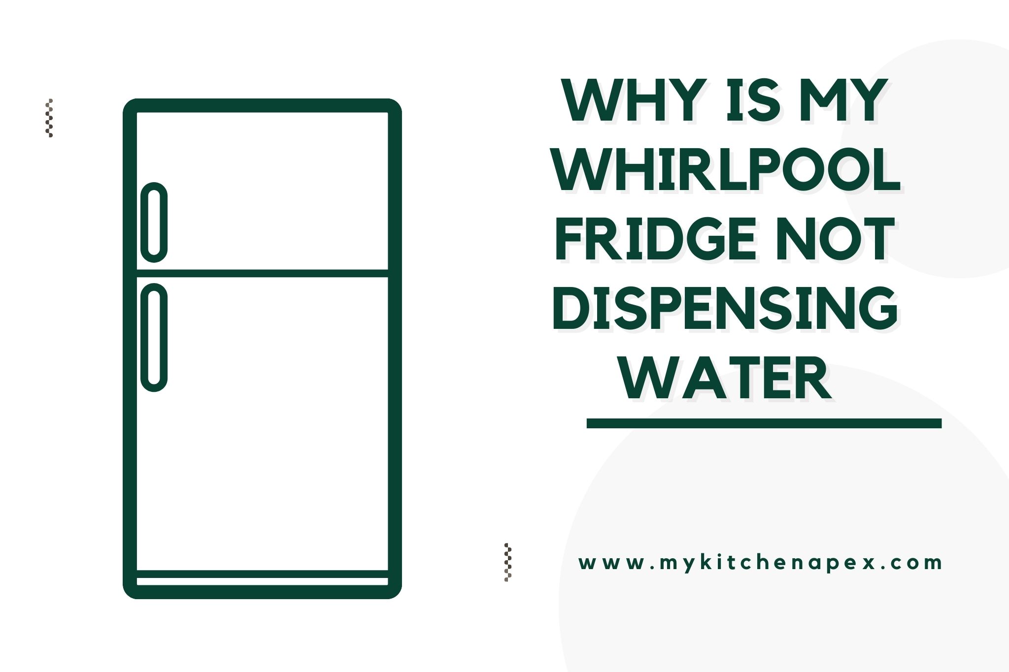why is my Whirlpool fridge not dispensing water