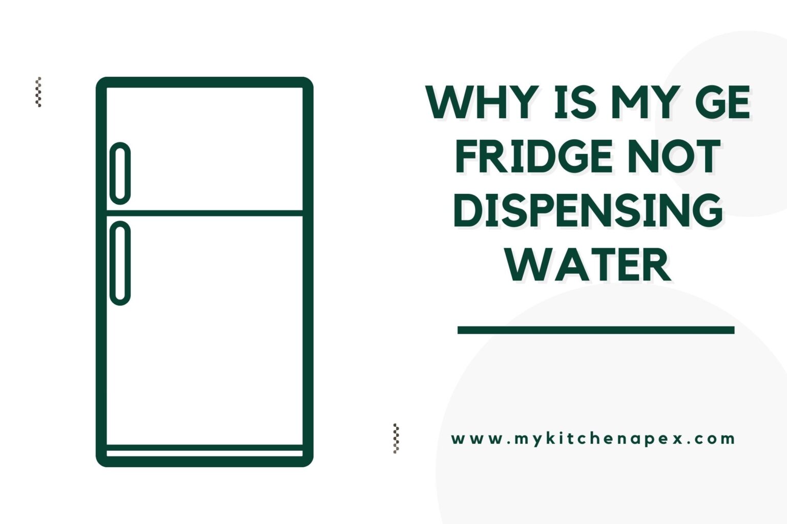 Why Is My GE Fridge Not Dispensing Water? [Quick Fixes and Troubleshooting Tips] MyKitchenApex