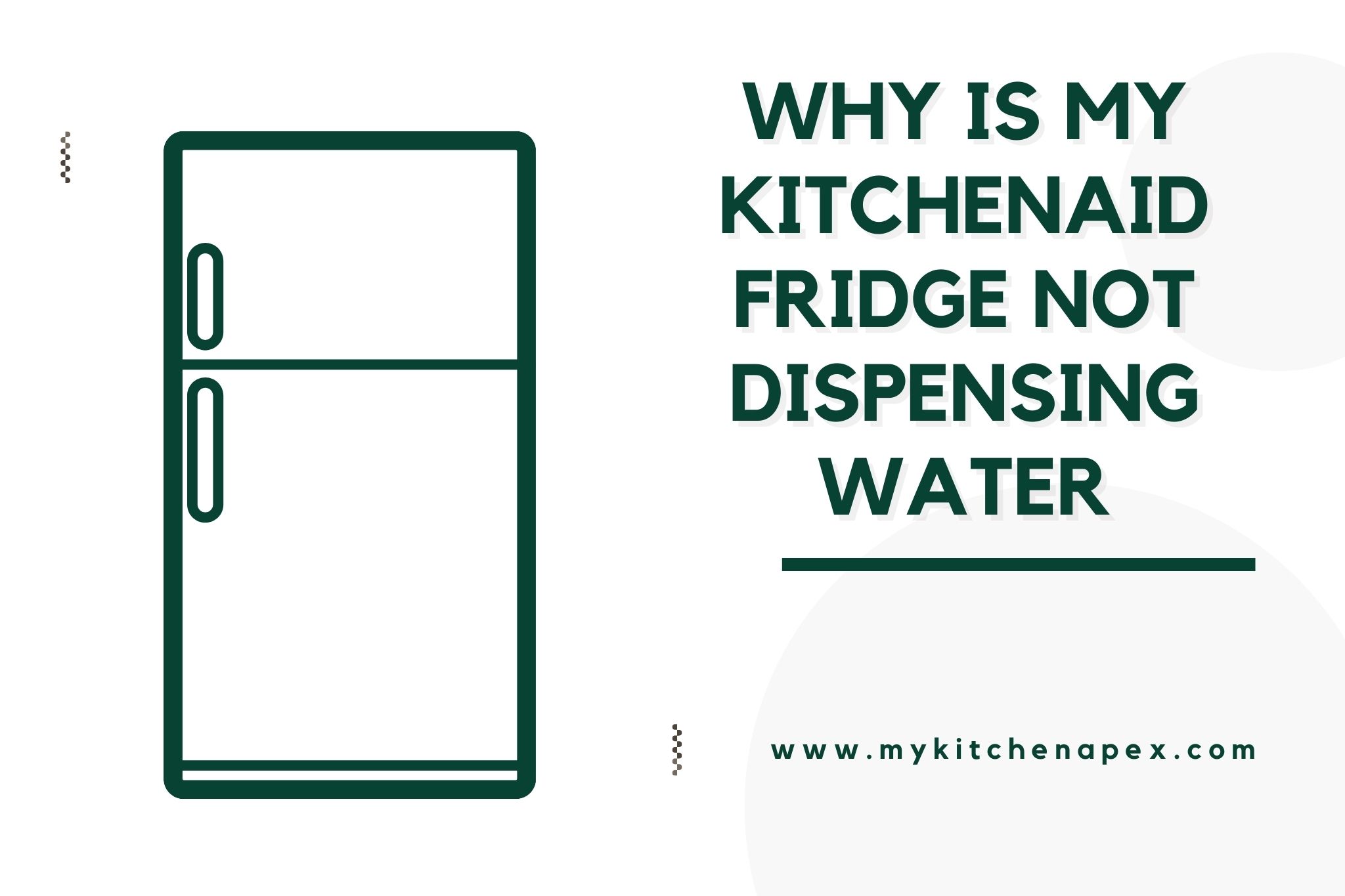 why is my kitchenaid fridge not dispensing water