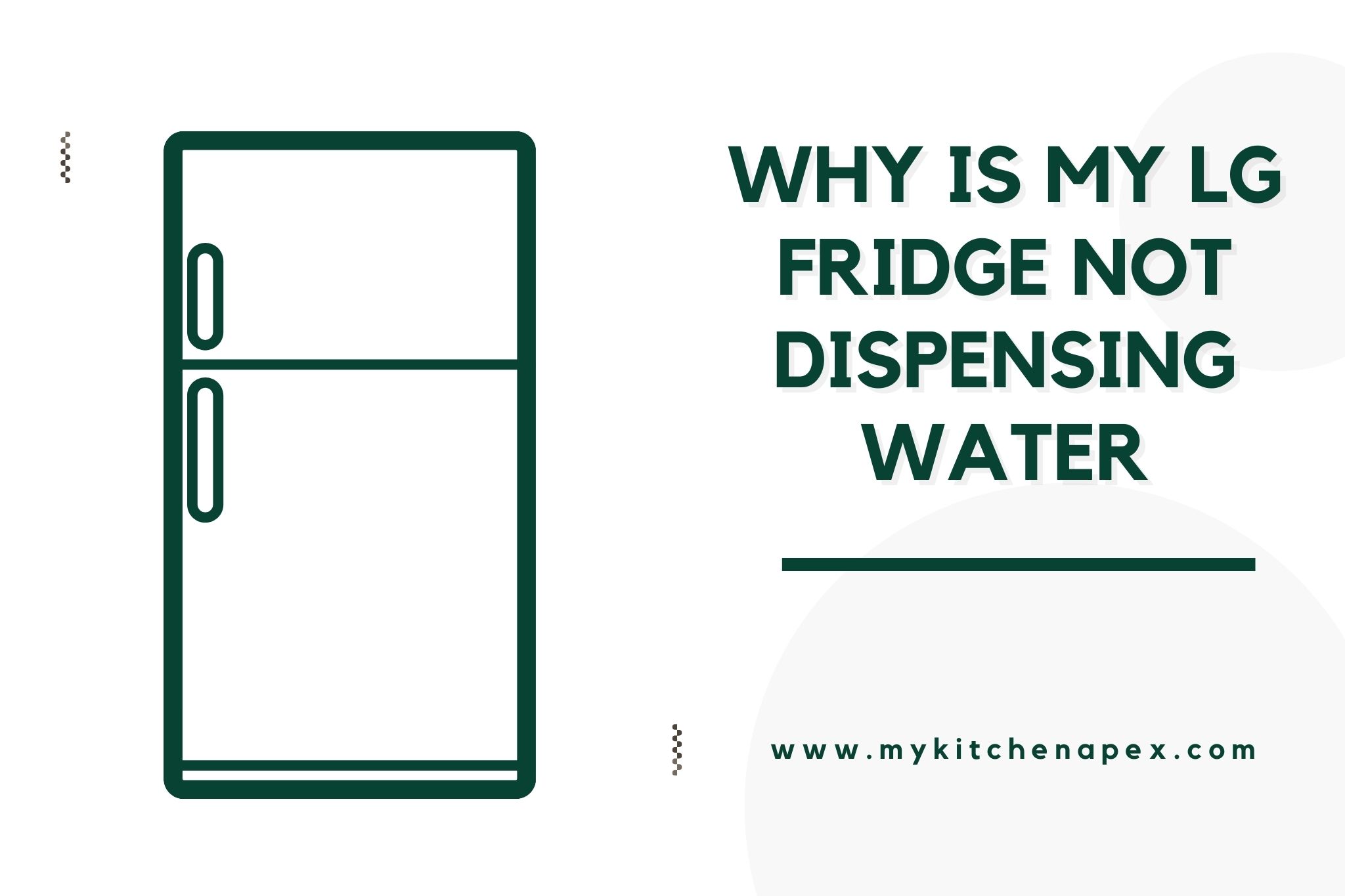 Why Is My LG Fridge Not Dispensing Water? [Solving the Frustrating