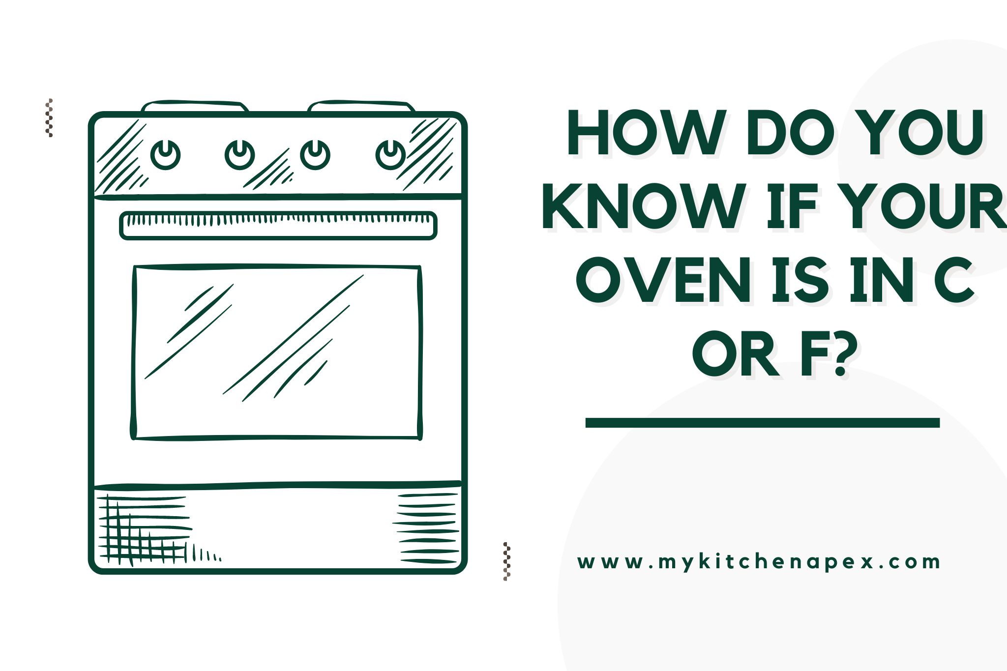 How do you know if your oven is in C or F?