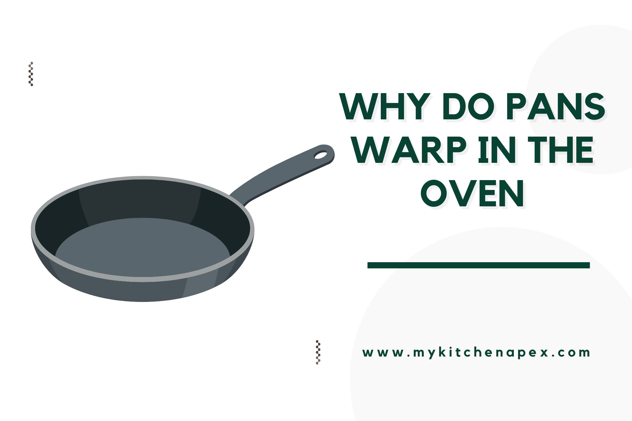 Why Do Pans Warp in the Oven [Scientific Reasons & Solutions