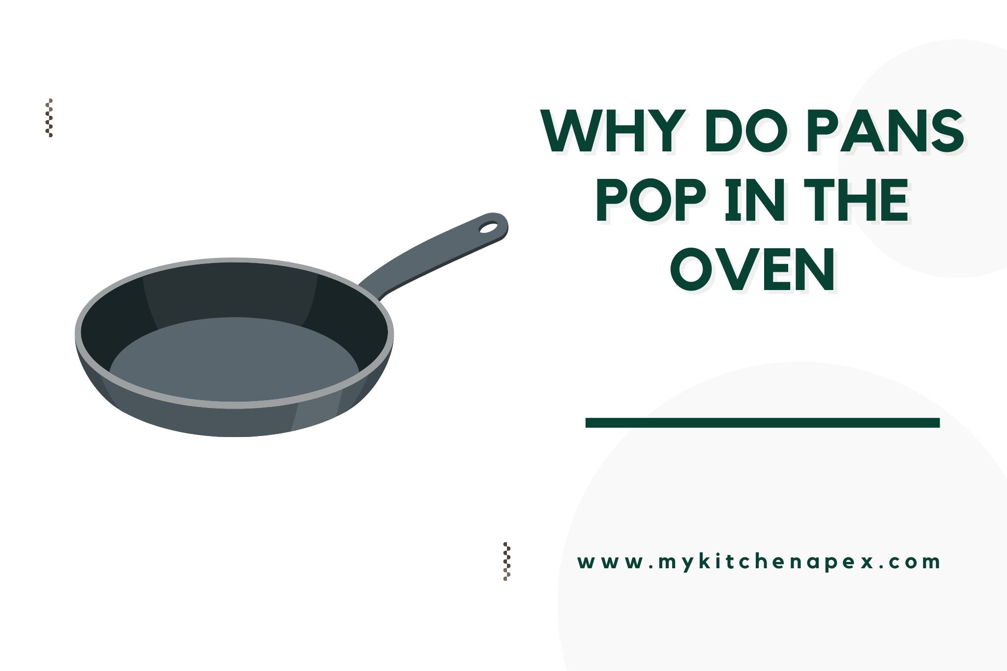 why do pans pop in the oven