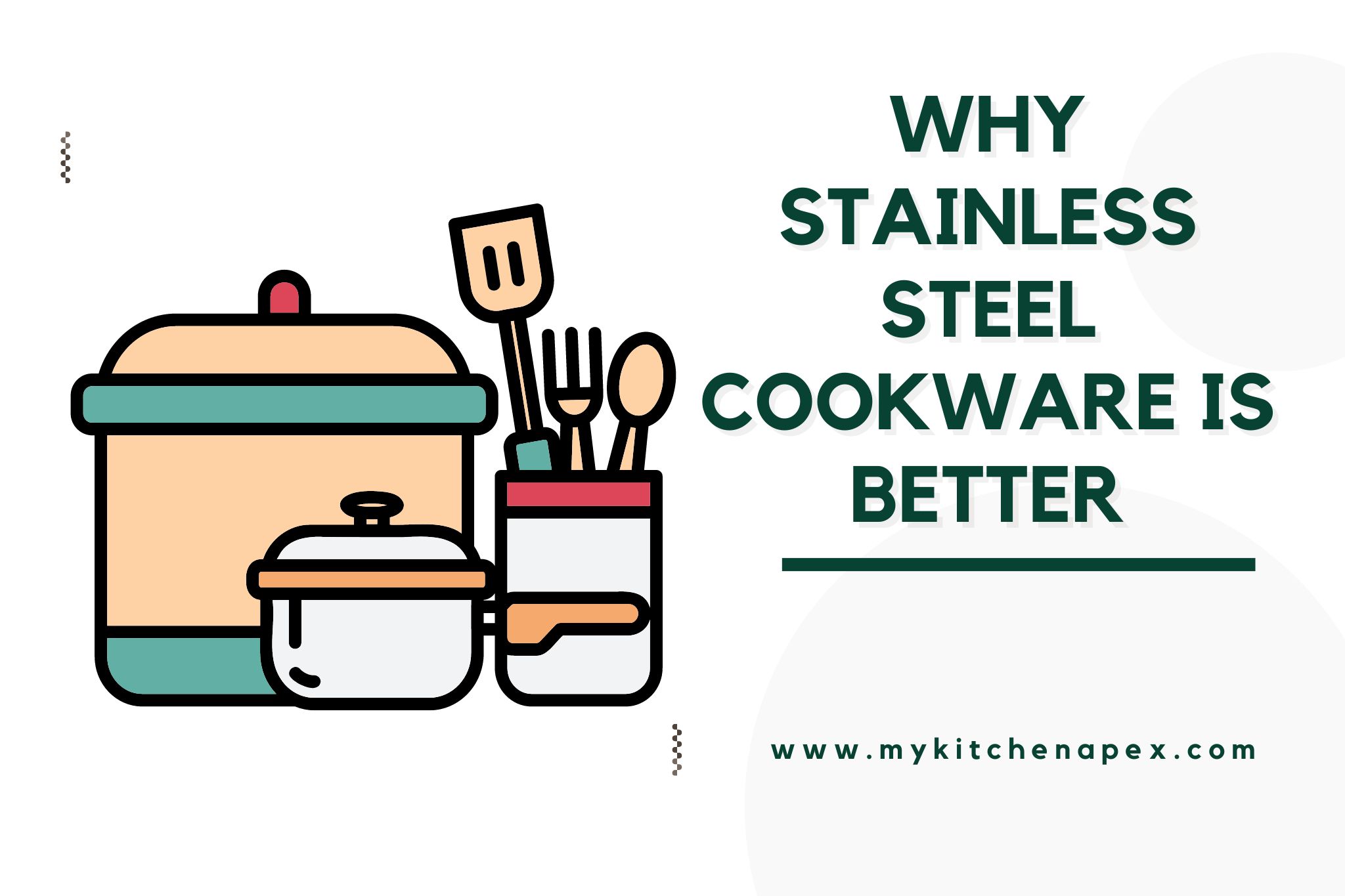 why stainless steel cookware is better