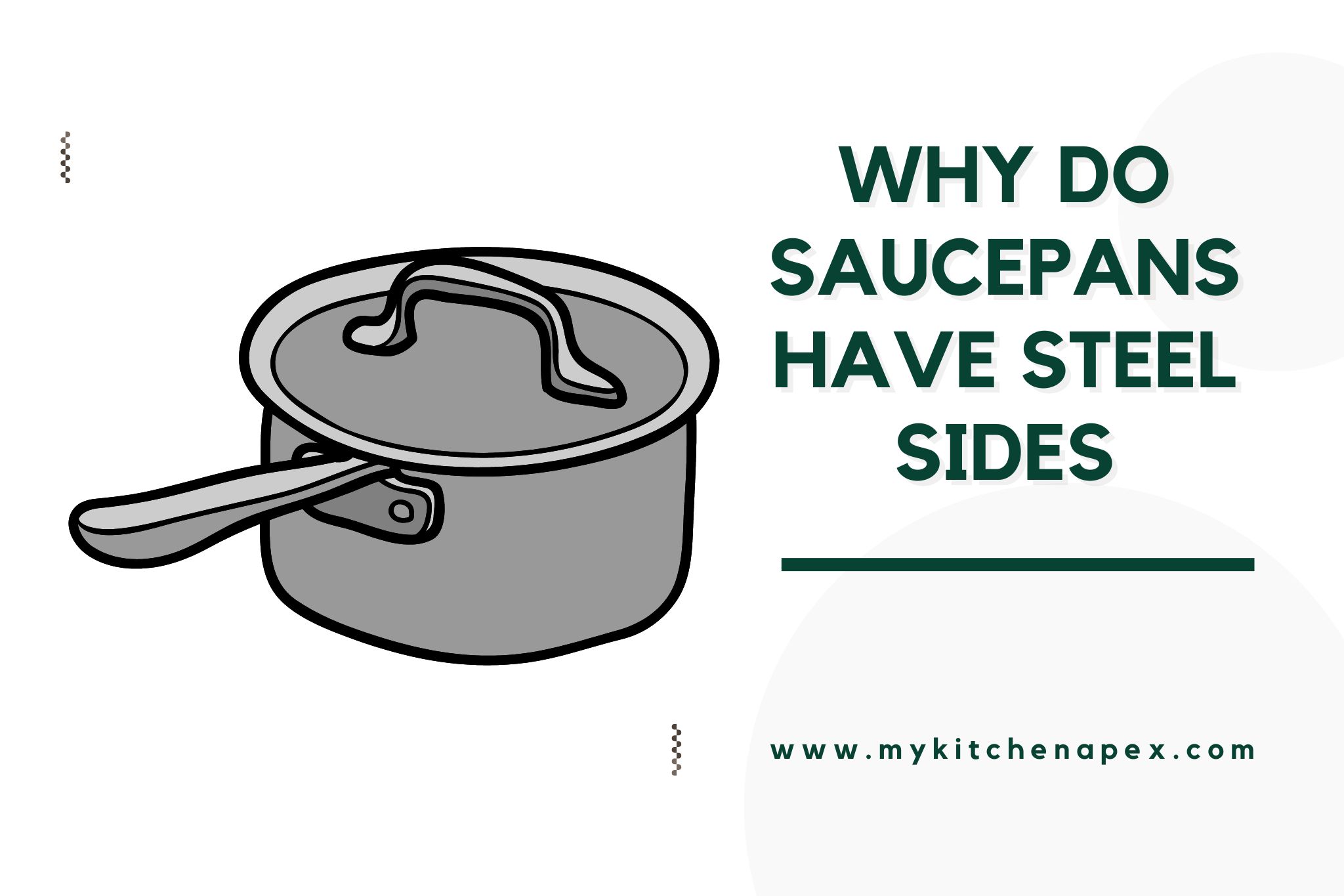 why do saucepans have steel sides