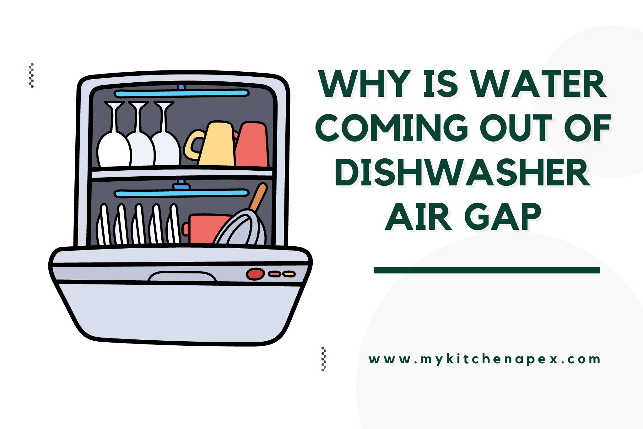why is water coming out of dishwasher air gap