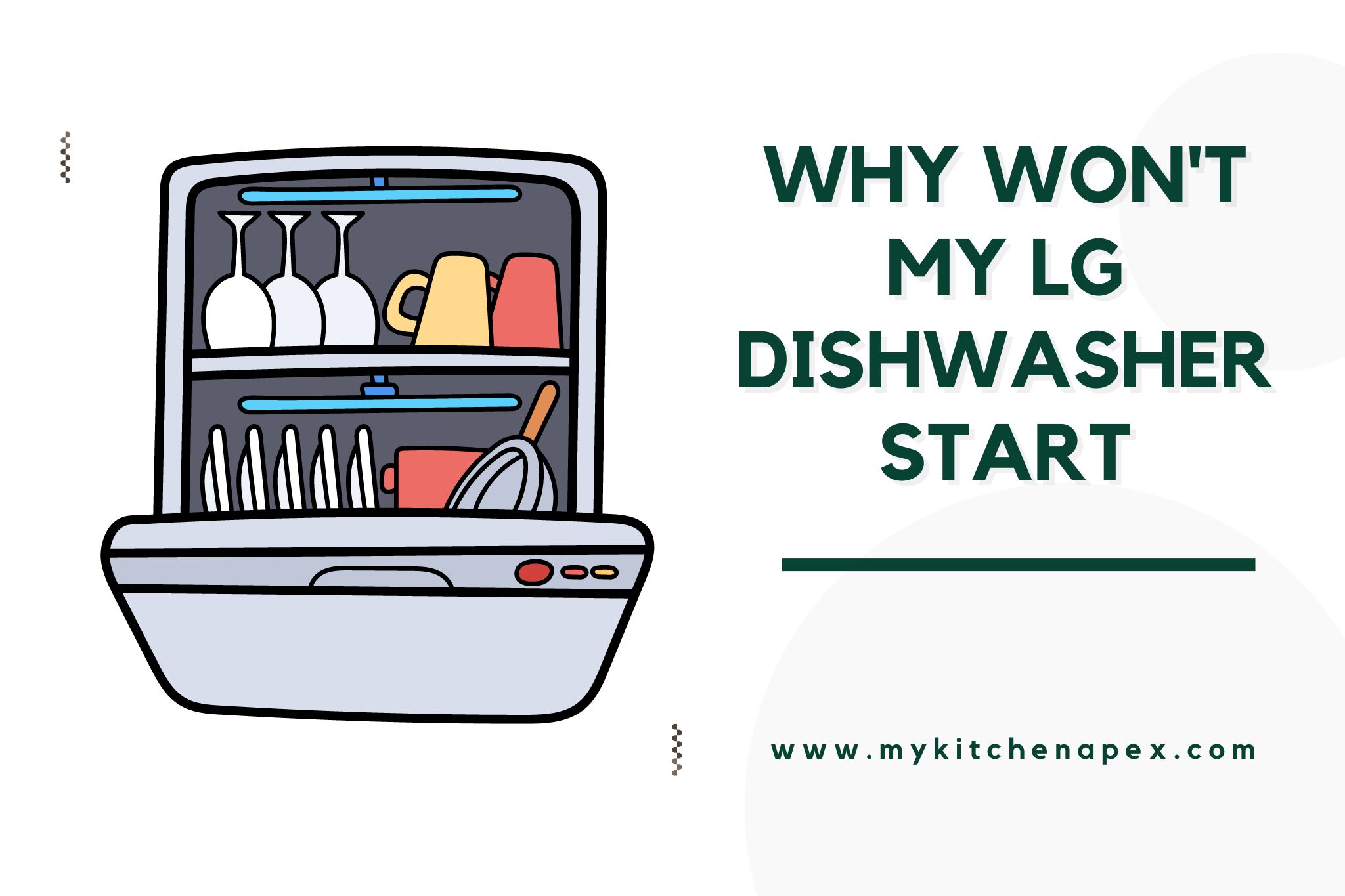 why won't my lg dishwasher start