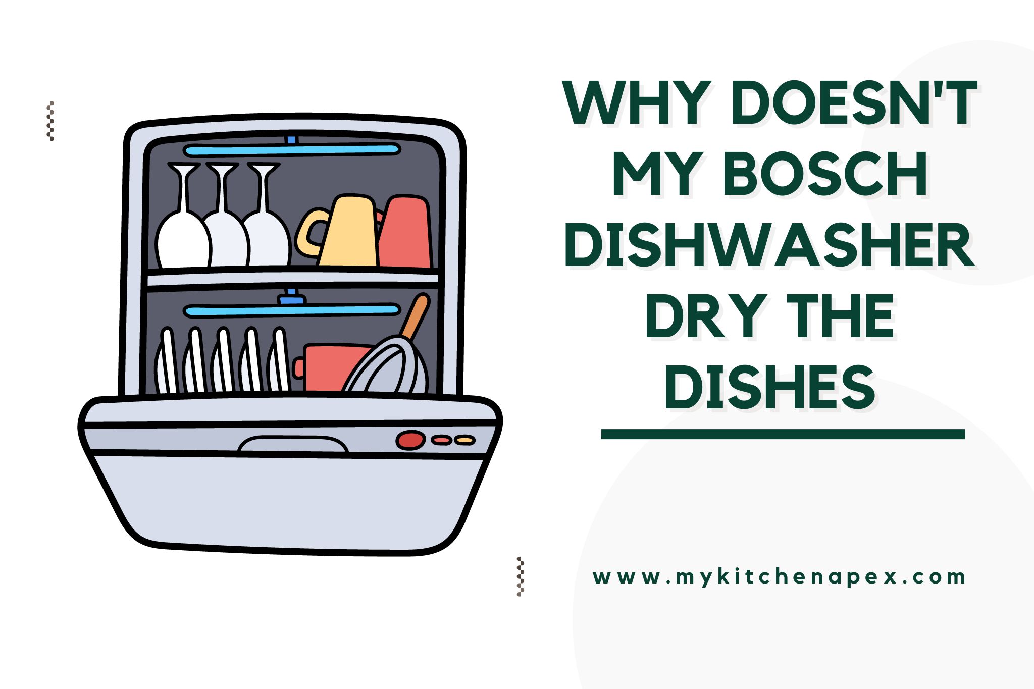 why doesn't my bosch dishwasher dry the dishes