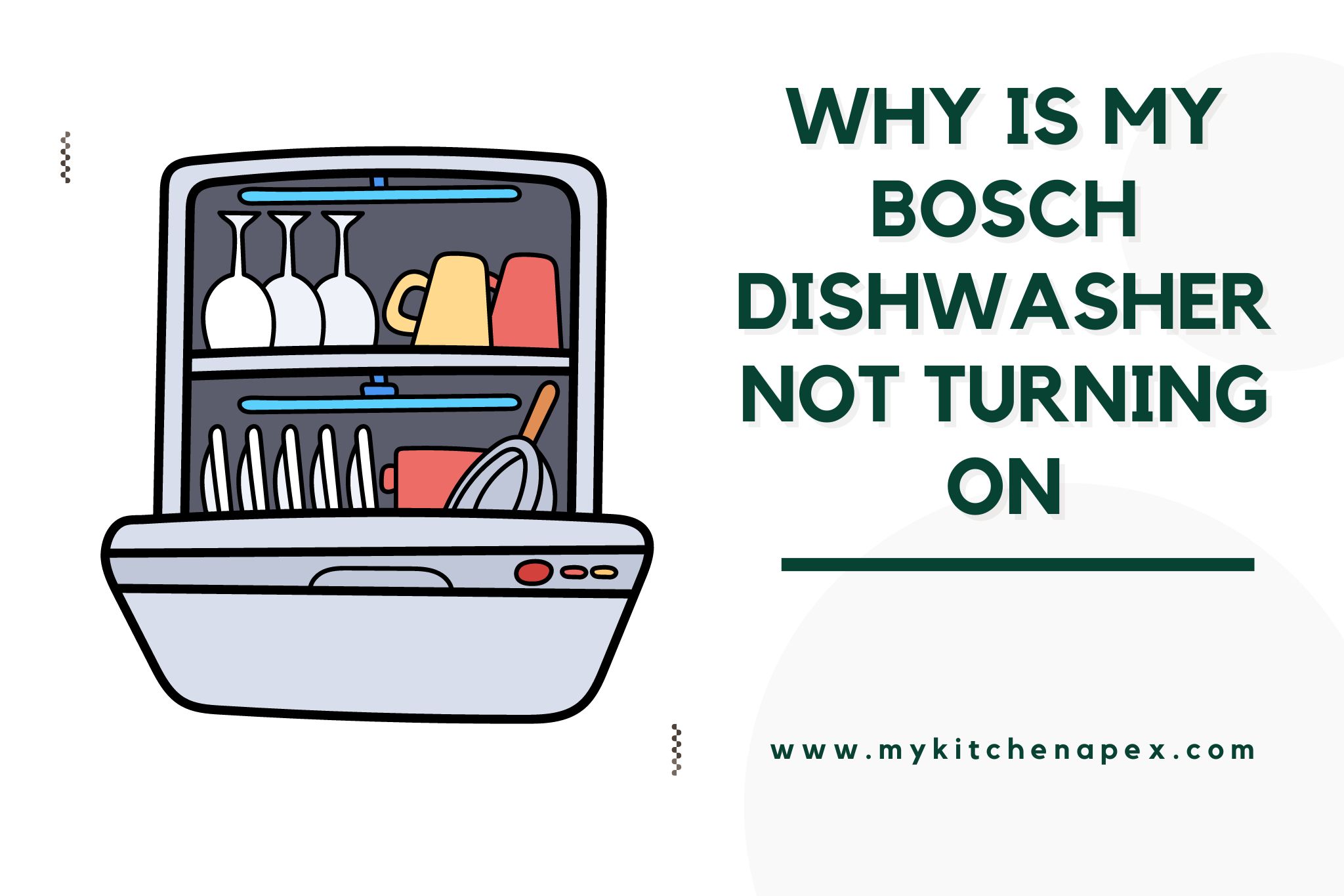 why is my bosch dishwasher not turning on