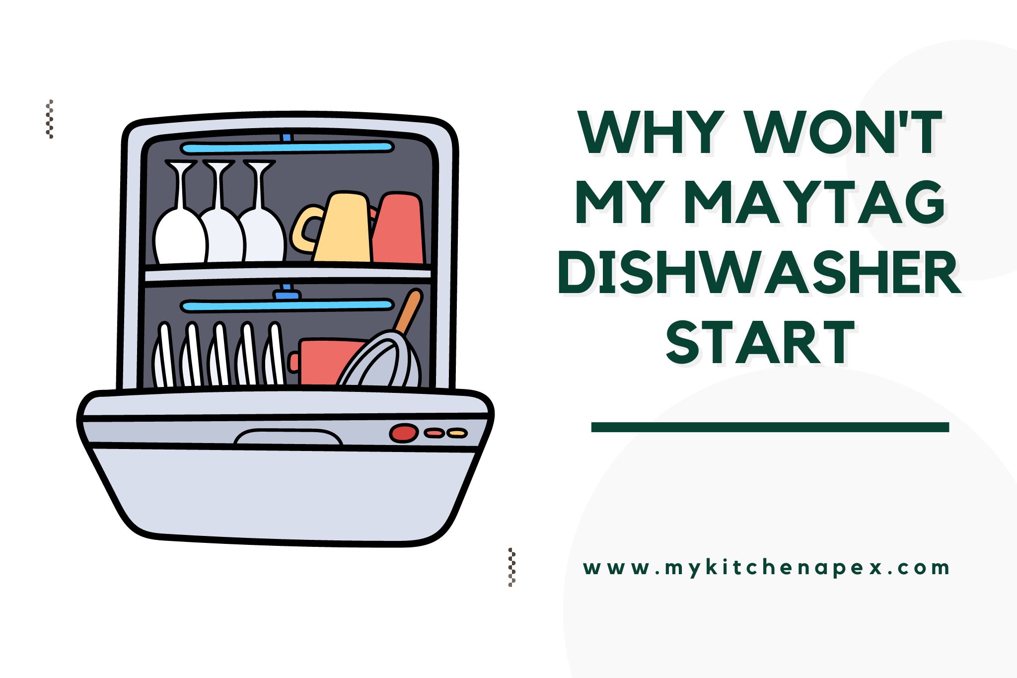 why won't my maytag dishwasher start