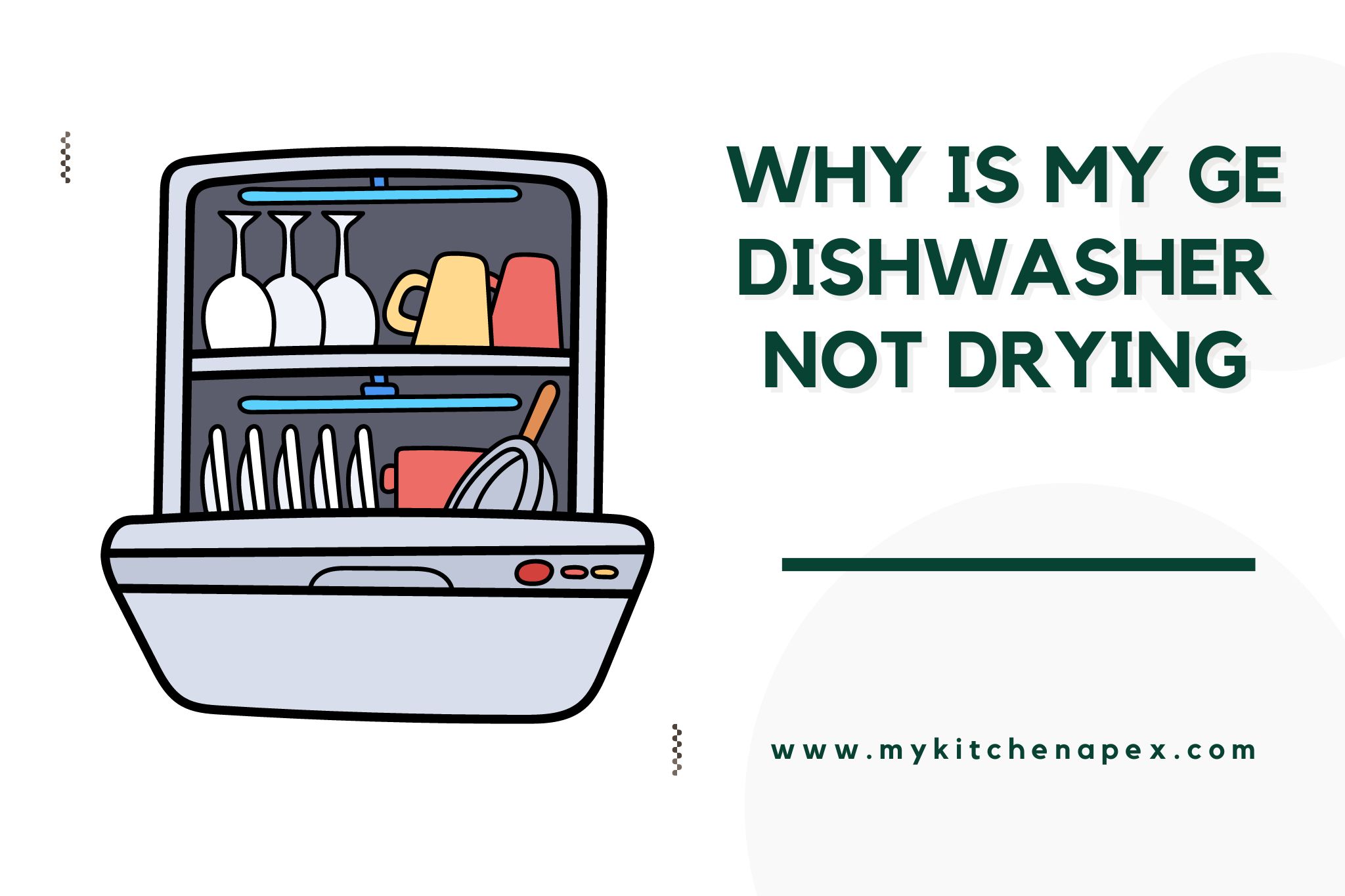why is my ge dishwasher not drying