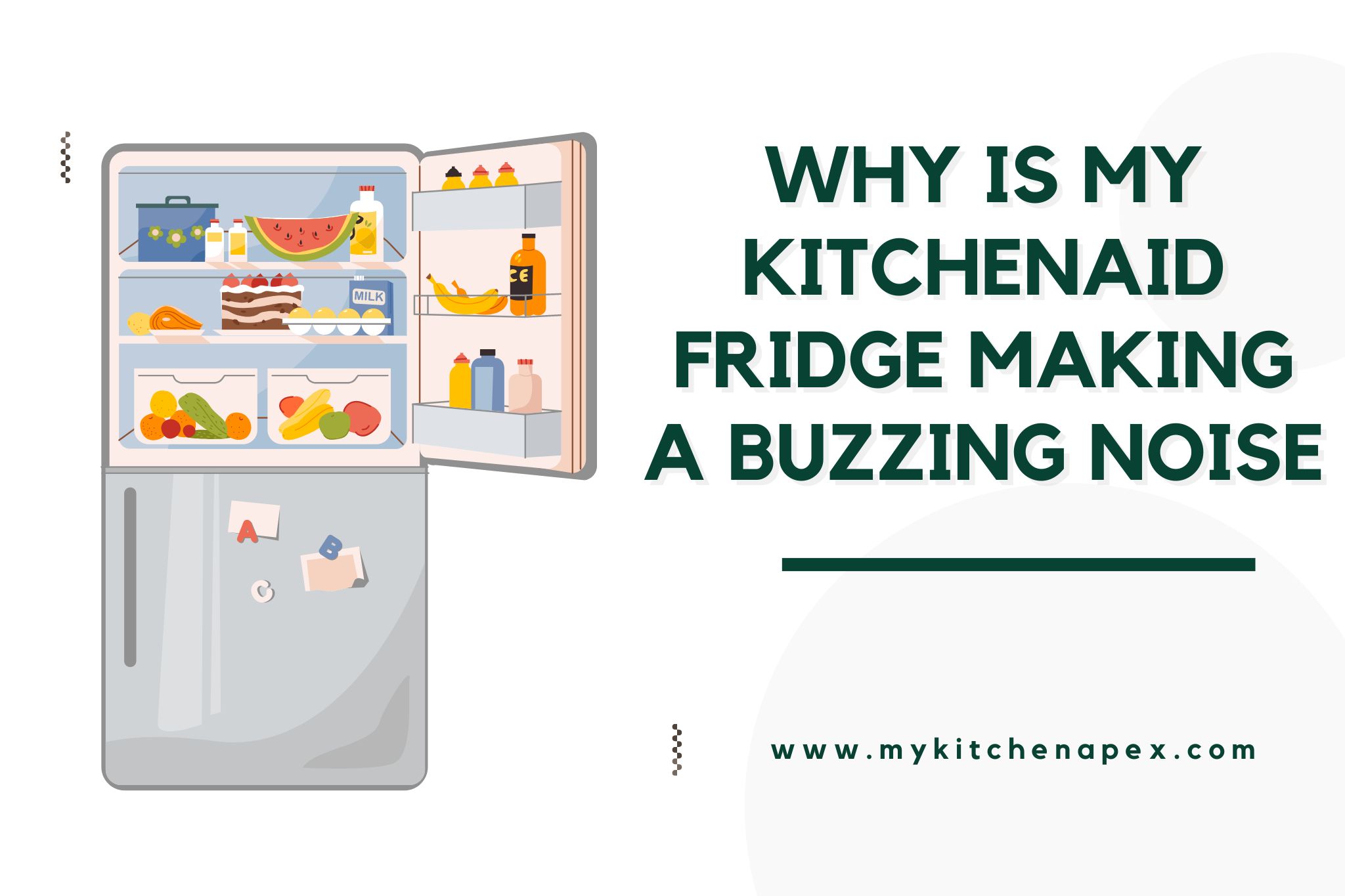 why is my KitchenAid fridge making a buzzing noise