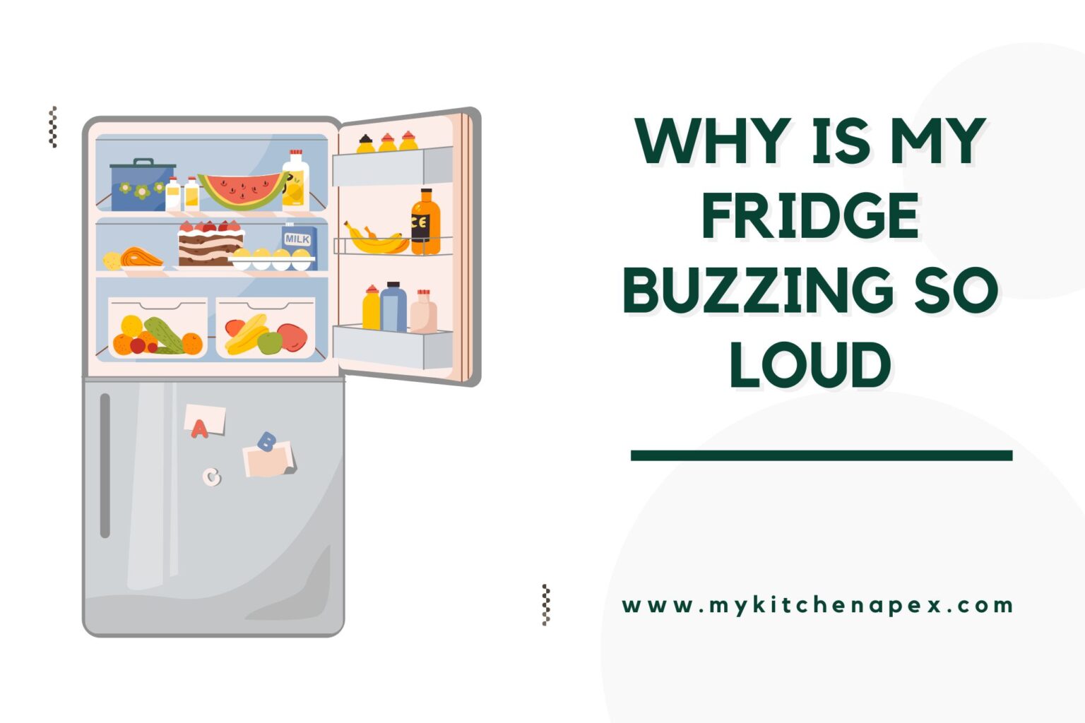 Why Is My Fridge Buzzing So Loud? {5 Ways to Quiet the Noisy Appliance