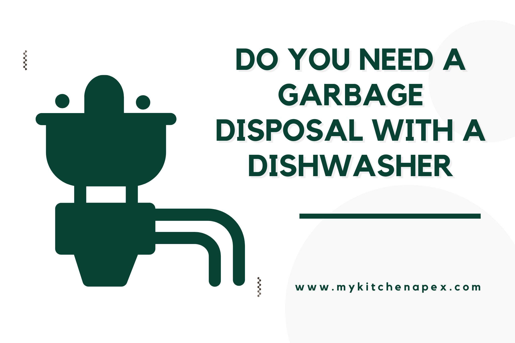 do you need a garbage disposal with a dishwasher