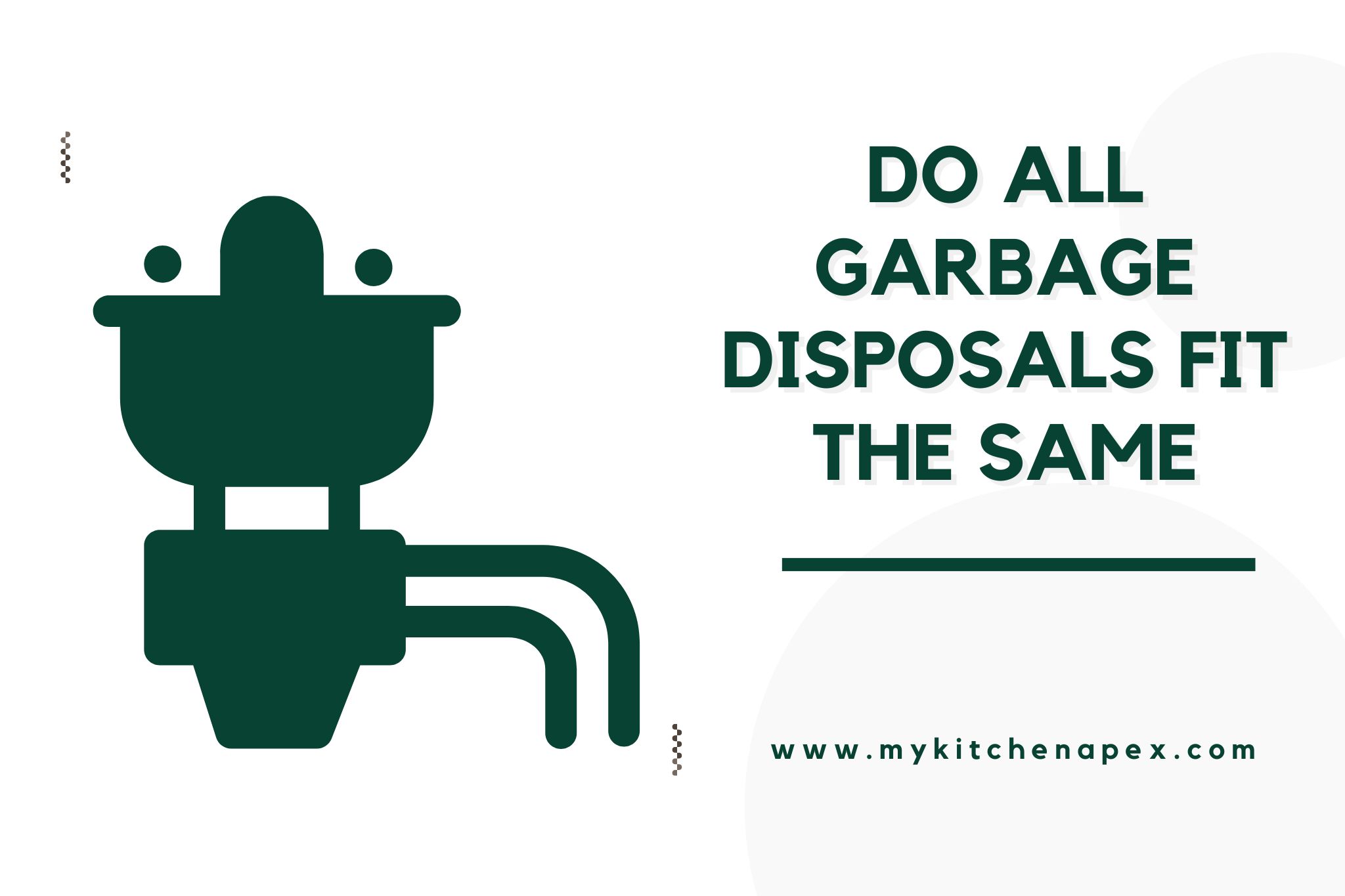 do all garbage disposals fit the same