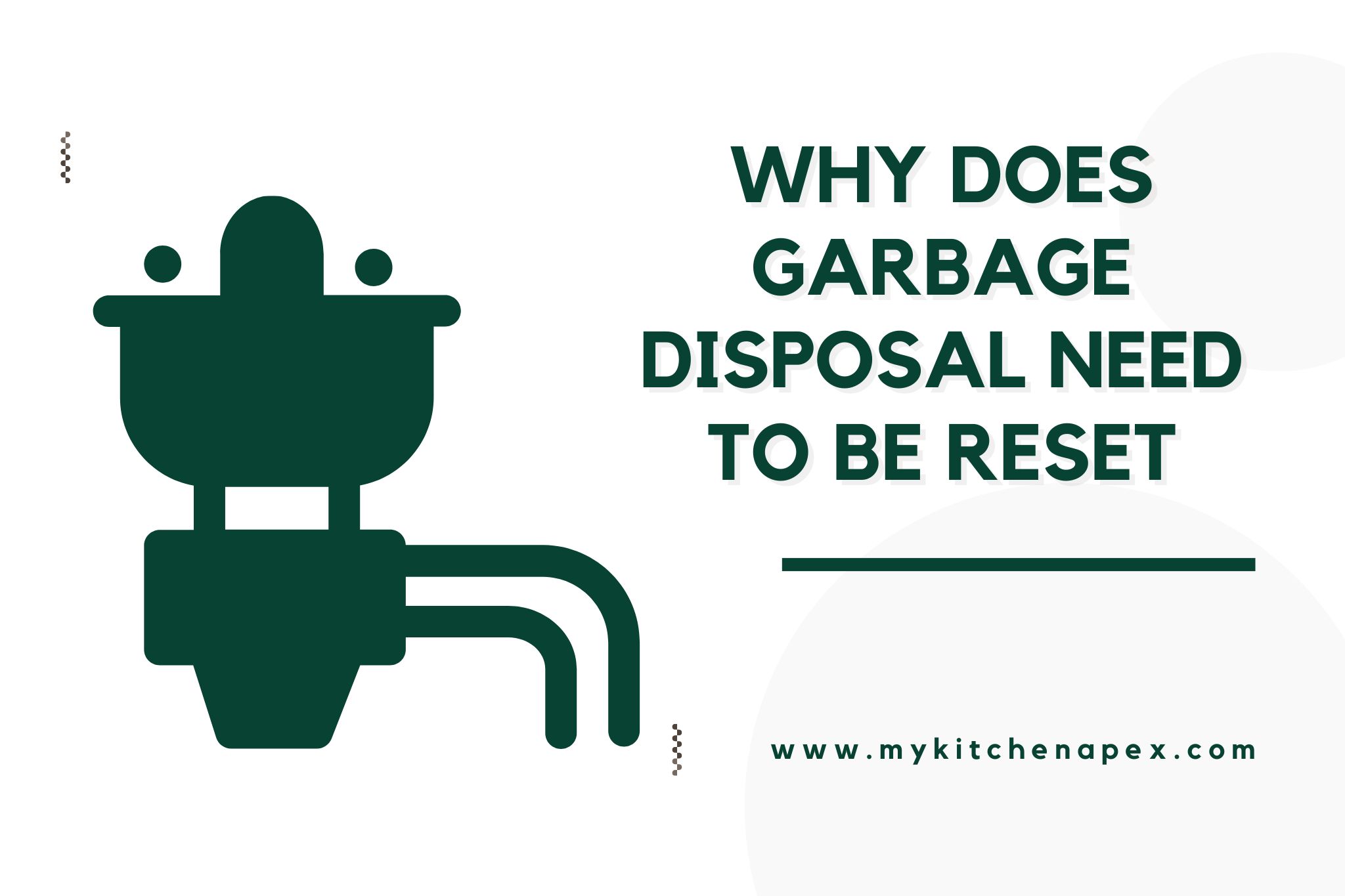 why does garbage disposal need to be reset