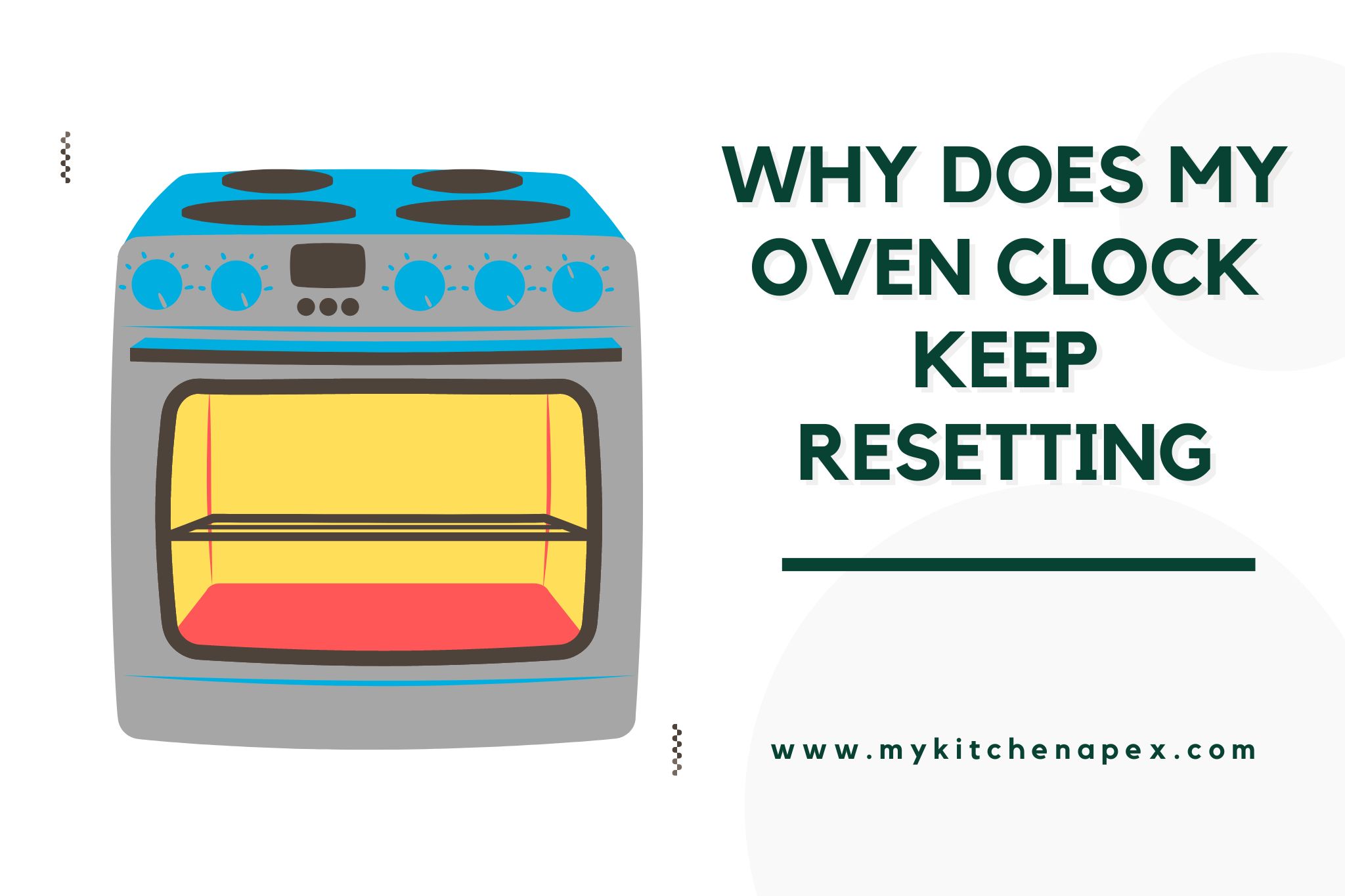 why does my oven clock keep resetting