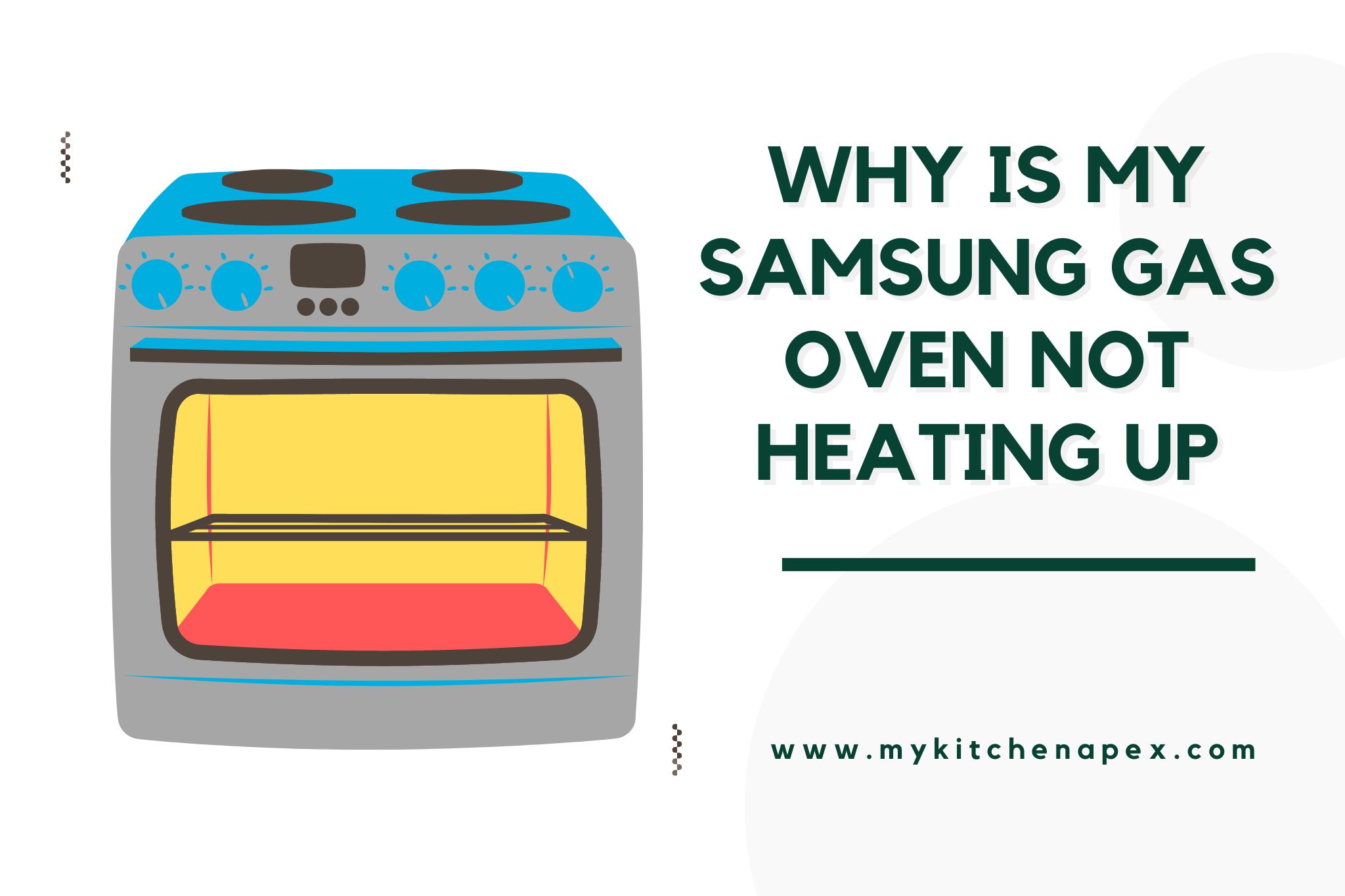 why is my samsung gas oven not heating up