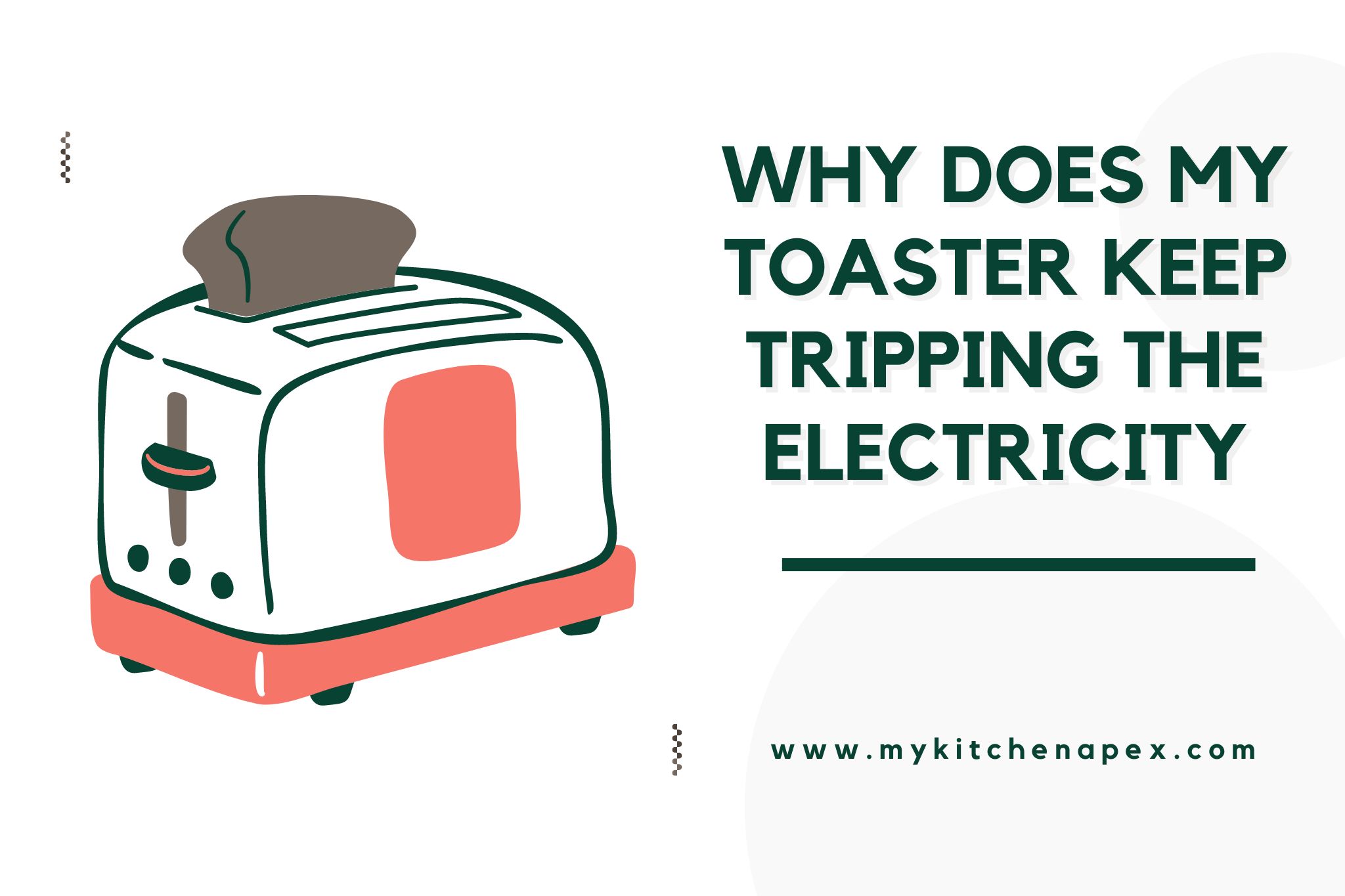 why does my toaster keep tripping the electricity