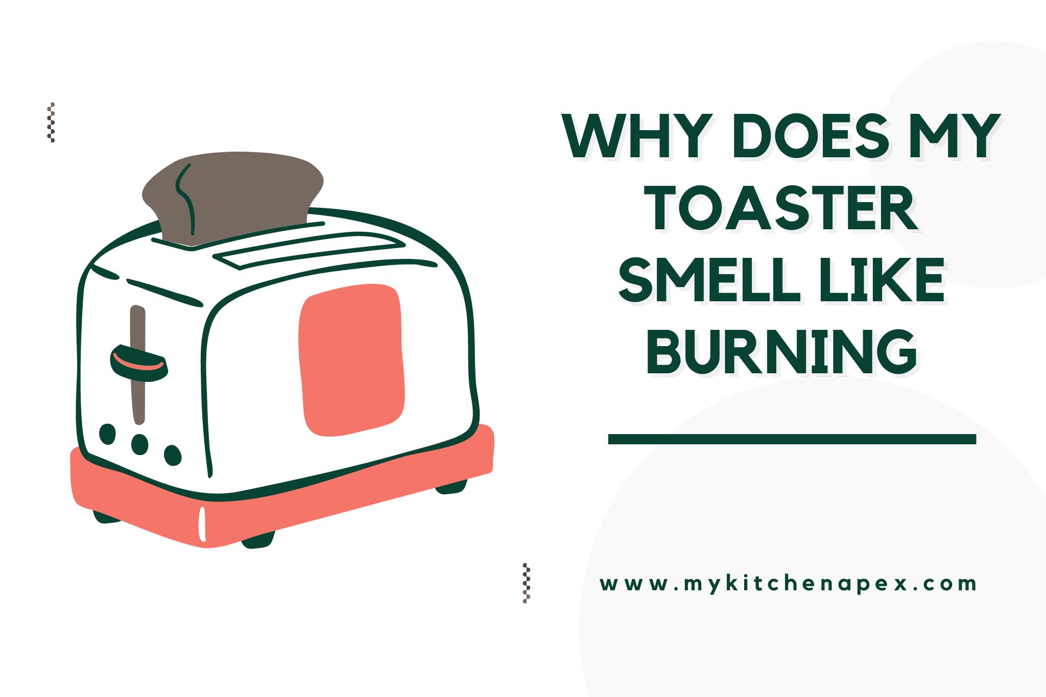 why does my toaster smell like burning